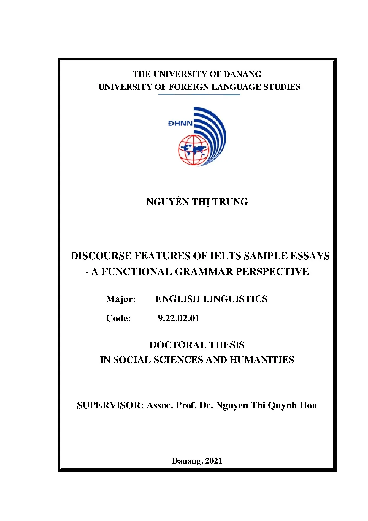 Discourse Features of IELTS Sample Essays: A Functional Grammar Perspective