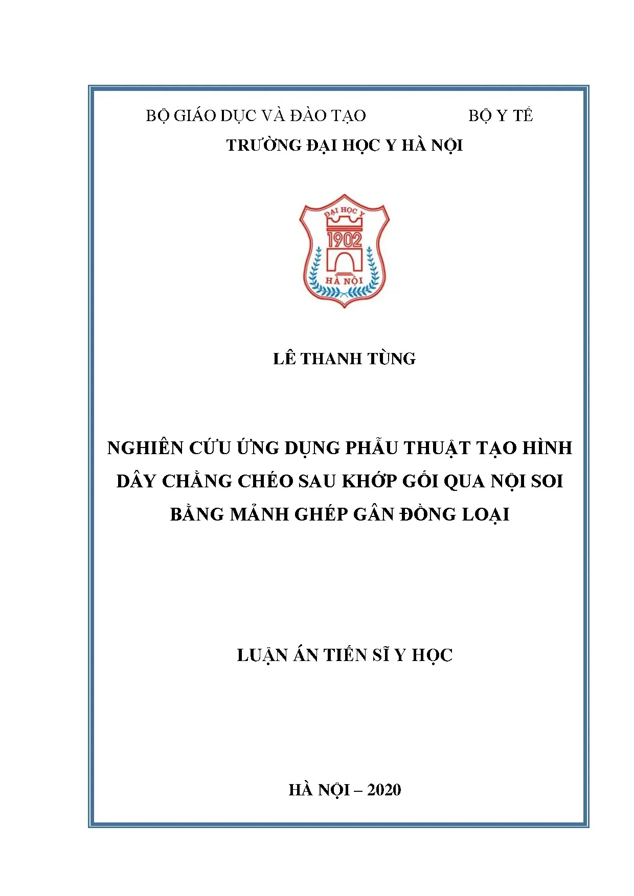 Phẫu thuật nội soi tái tạo dây chằng chéo sau bằng mảnh ghép gân đồng loại
