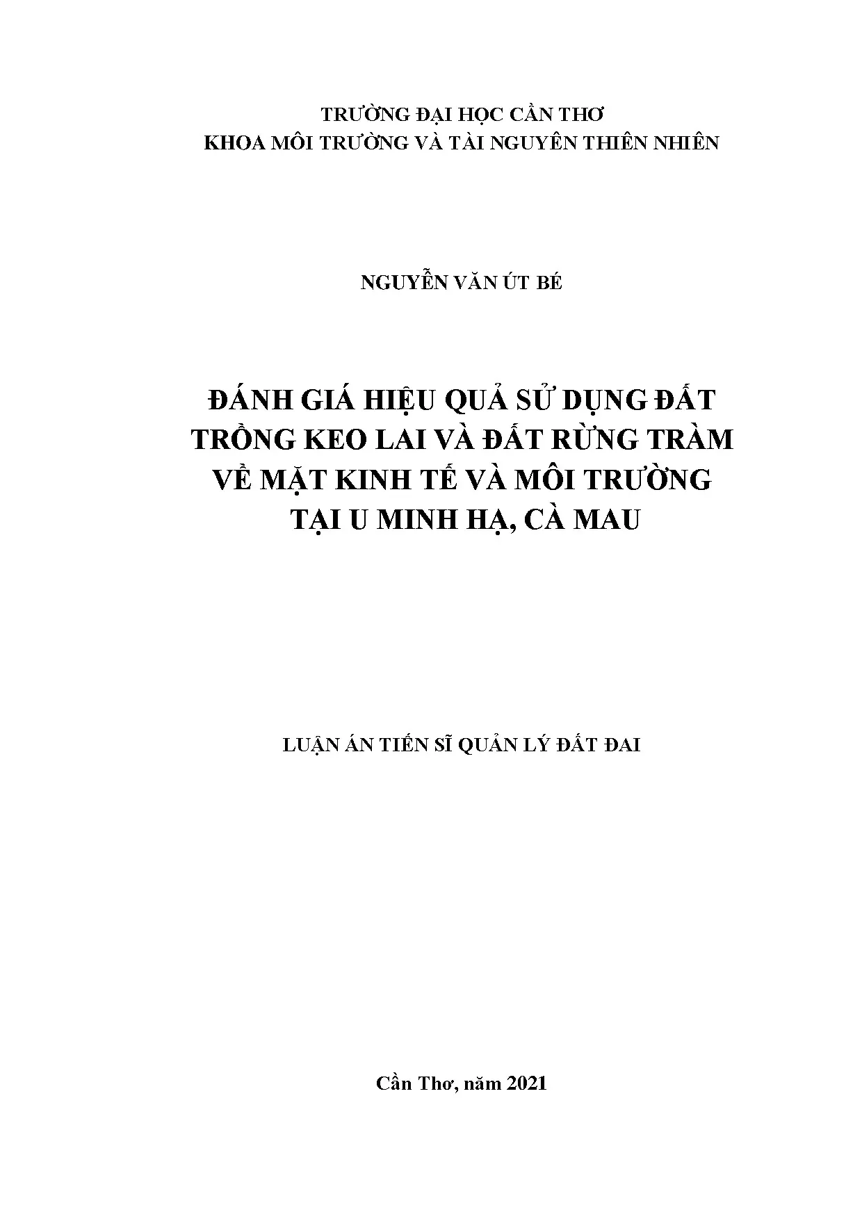 Đánh giá hiệu quả sử dụng đất keo lai và rừng tràm tại U Minh Hạ, Cà Mau