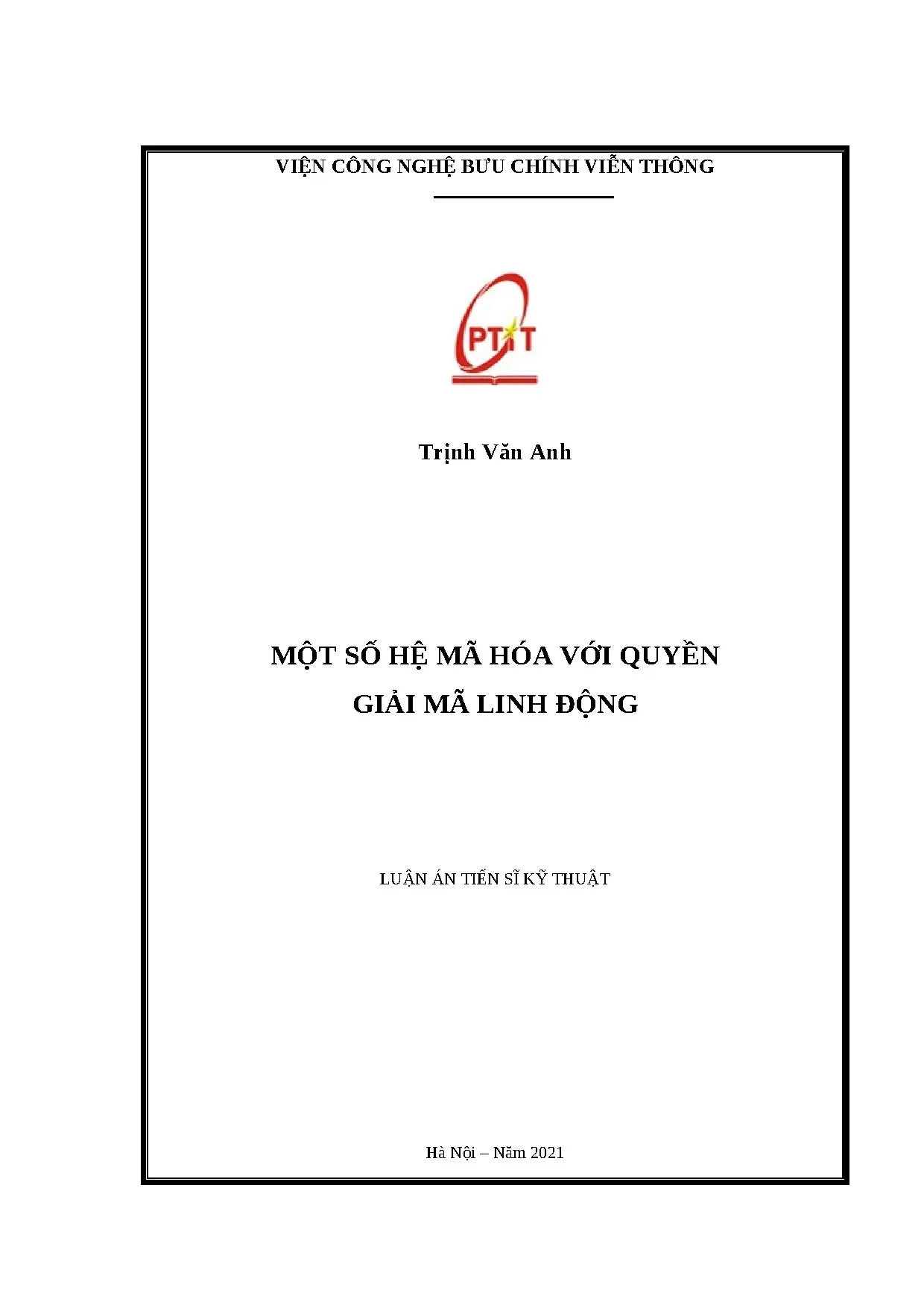 Hệ mã hóa quyền giải mã linh động: Luận án Tiến sĩ
