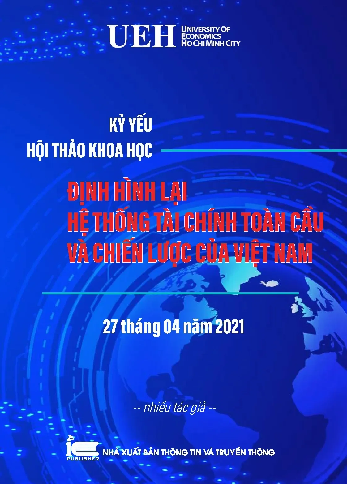 Kỷ yếu Hội thảo: Định hình Tài chính Toàn cầu & Chiến lược Việt Nam