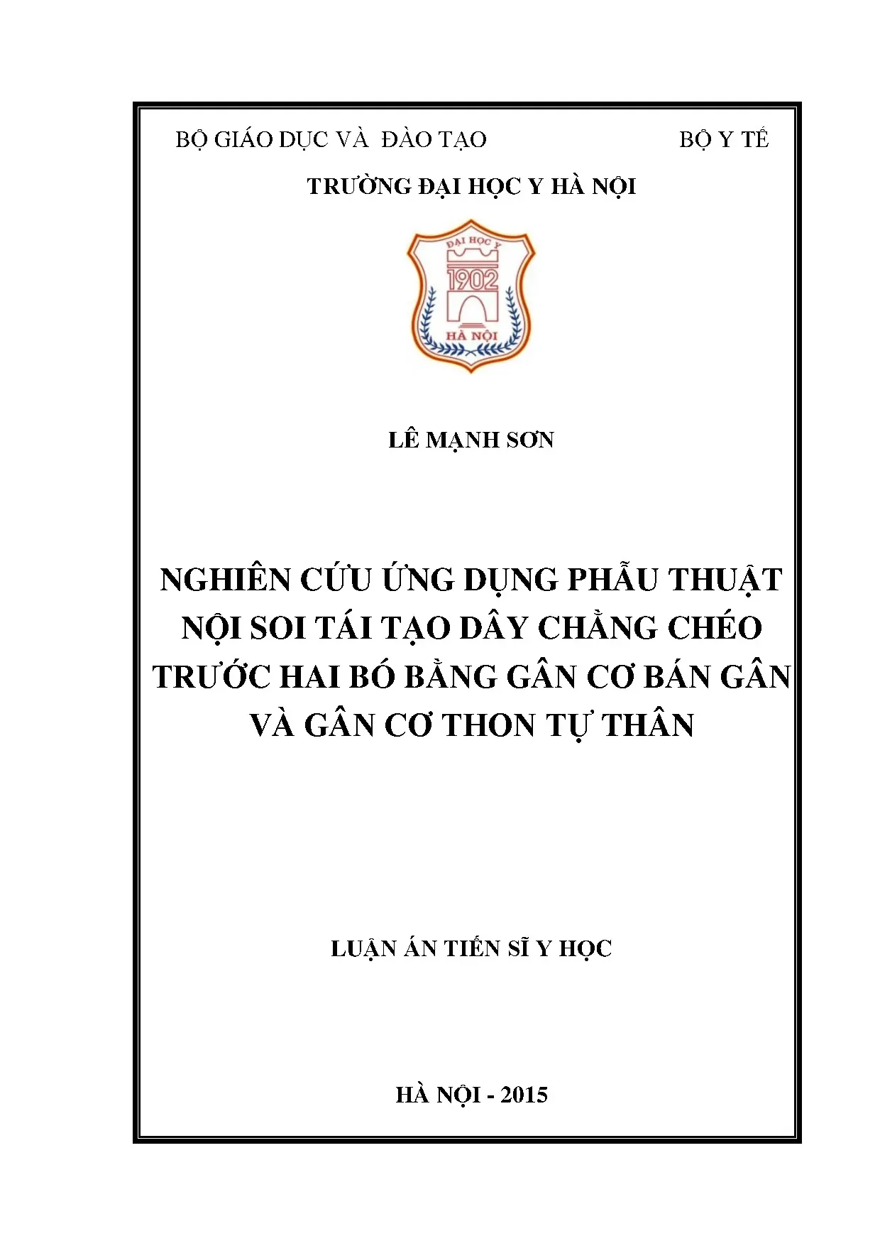 Luận án tiến sĩ nghiên cứu ứng dụng phẫu thuật nội soi tái t