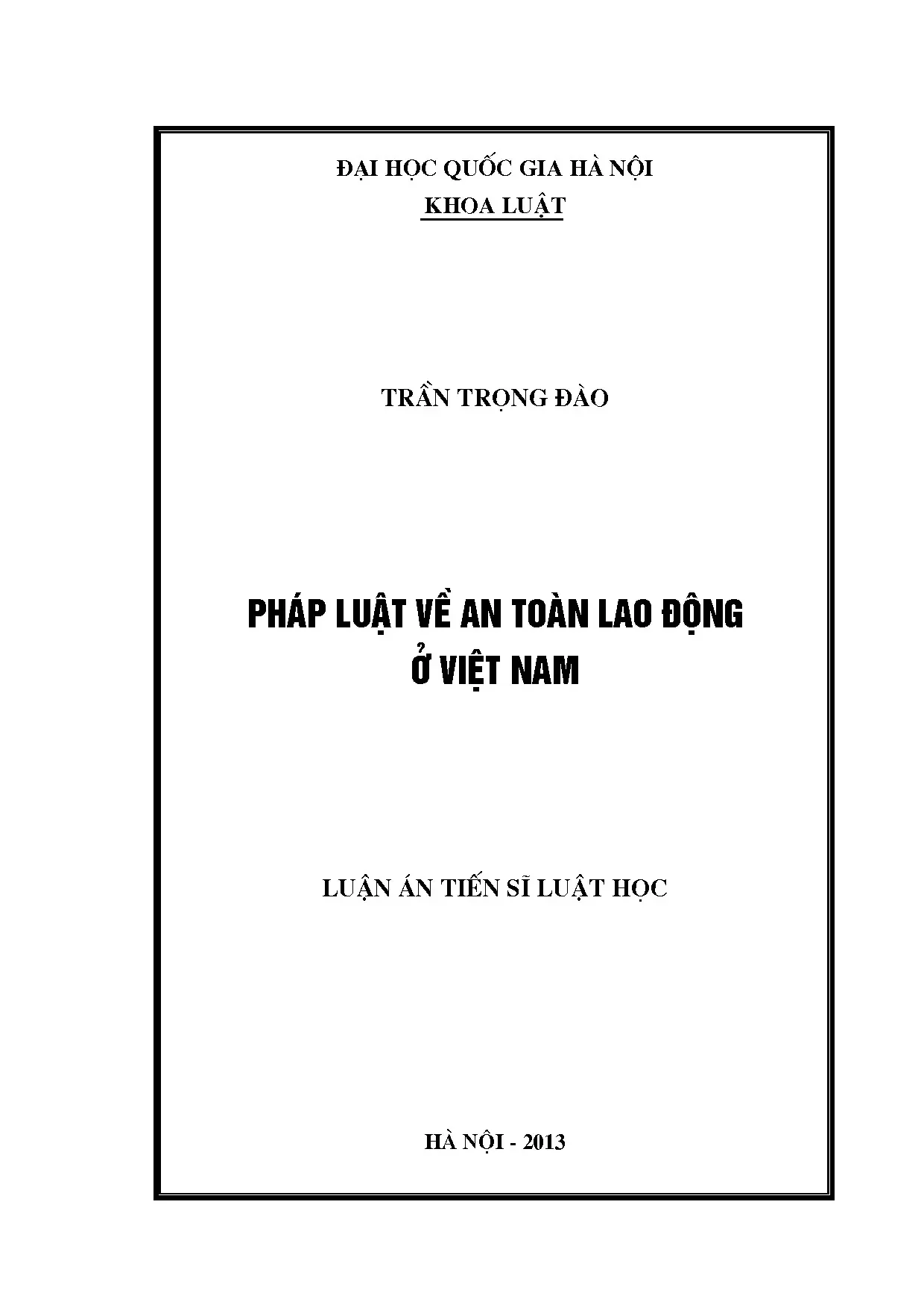 Pháp luật về an toàn lao động ở Việt Nam - Luận án TS Trần Trọng Đào