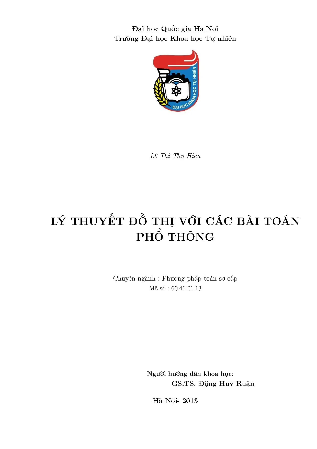 Luận văn thạc sĩ lý thuyết đồ thị với bài toán phổ thông