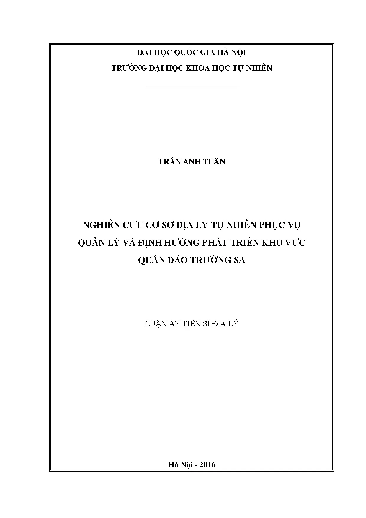 Nghiên cứu cơ sở địa lý tự nhiên phục vụ phát triển quần đảo Trường Sa