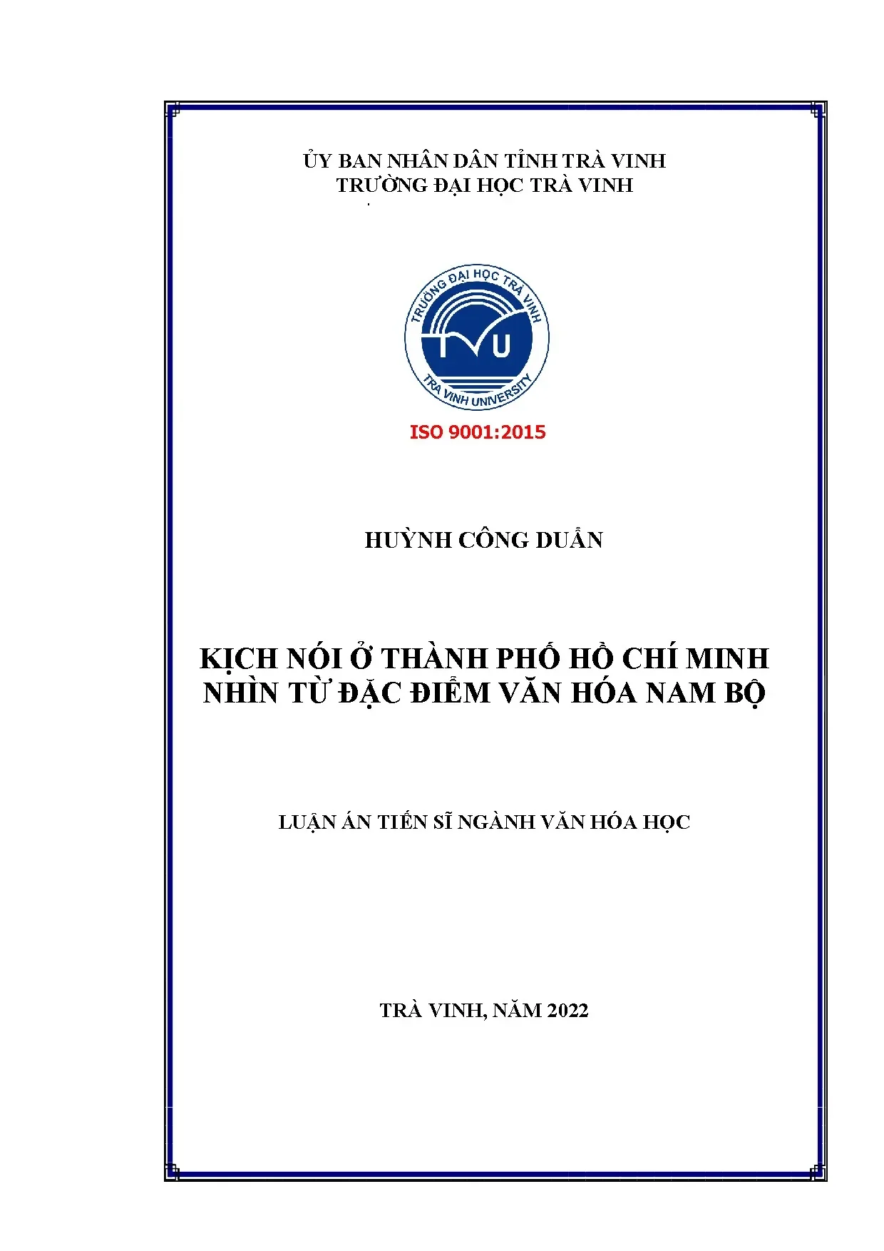 Kịch nói TPHCM & Văn hóa Nam Bộ: Luận án TS Huỳnh Công Duẩn