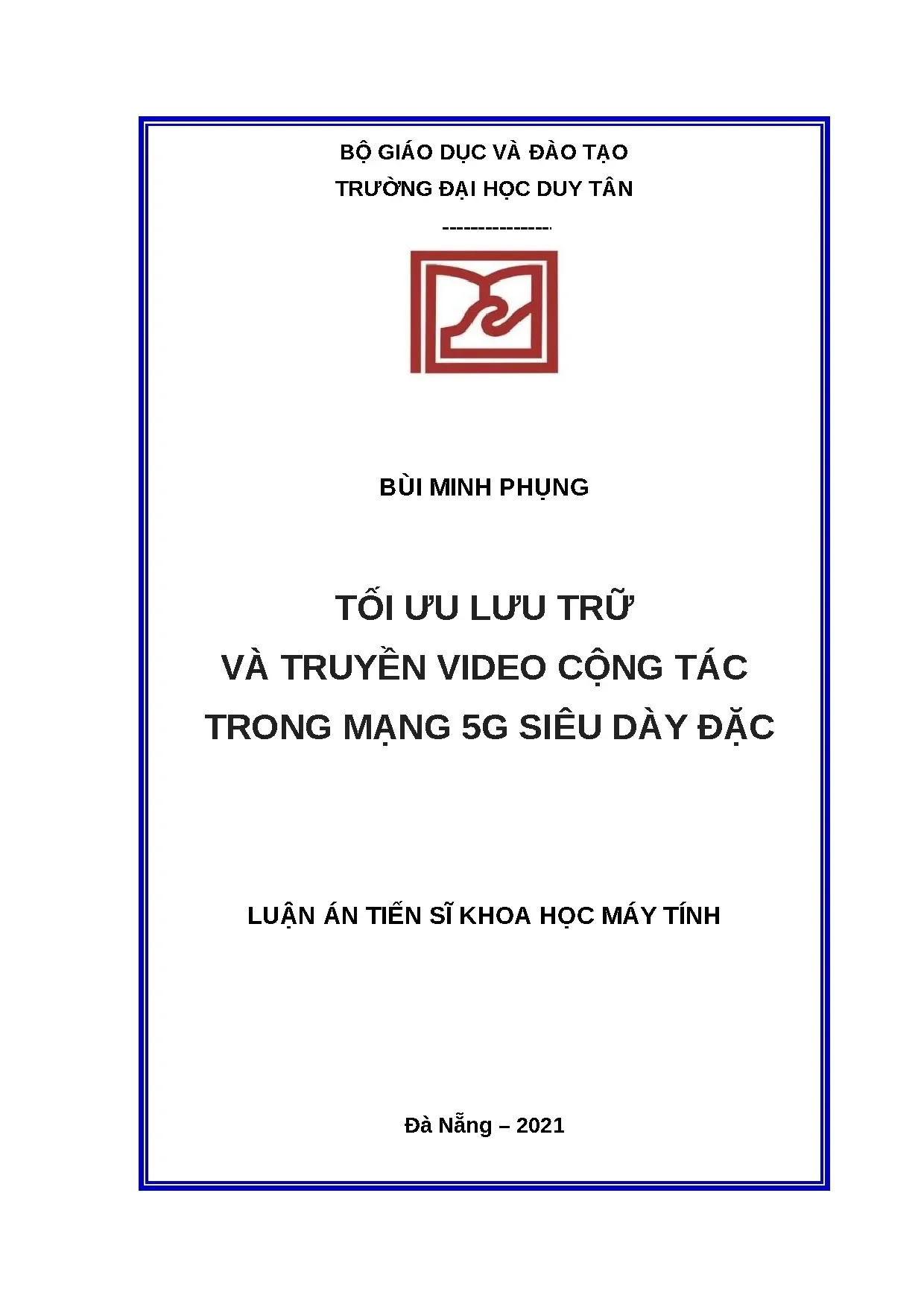 Tối ưu lưu trữ và truyền video cộng tác trong mạng 5G UDN