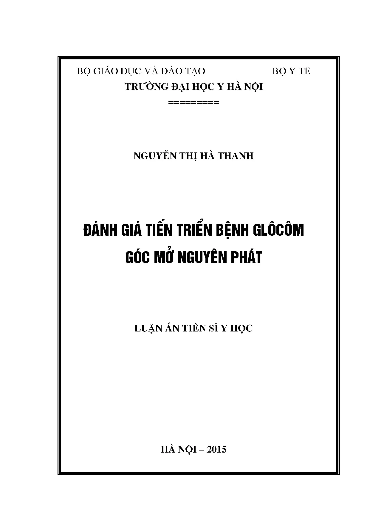 Luận án tiến sĩ đánh giá tiến triển bệnh glôcôm góc mở nguyê