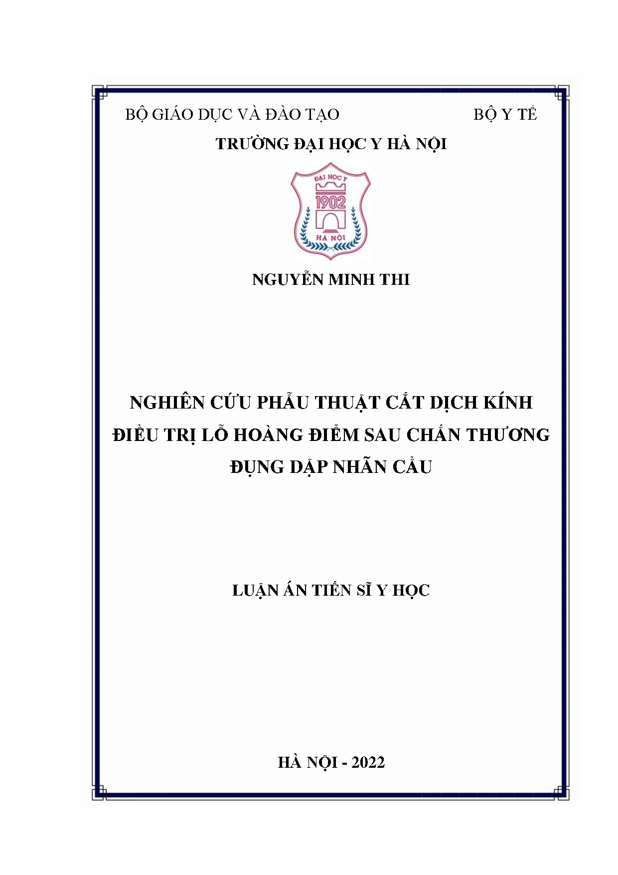 Nghiên cứu phẫu thuật cắt dịch kính điều trị lỗ hoàng điểm sau chấn thương đụng dập nhãn cầu