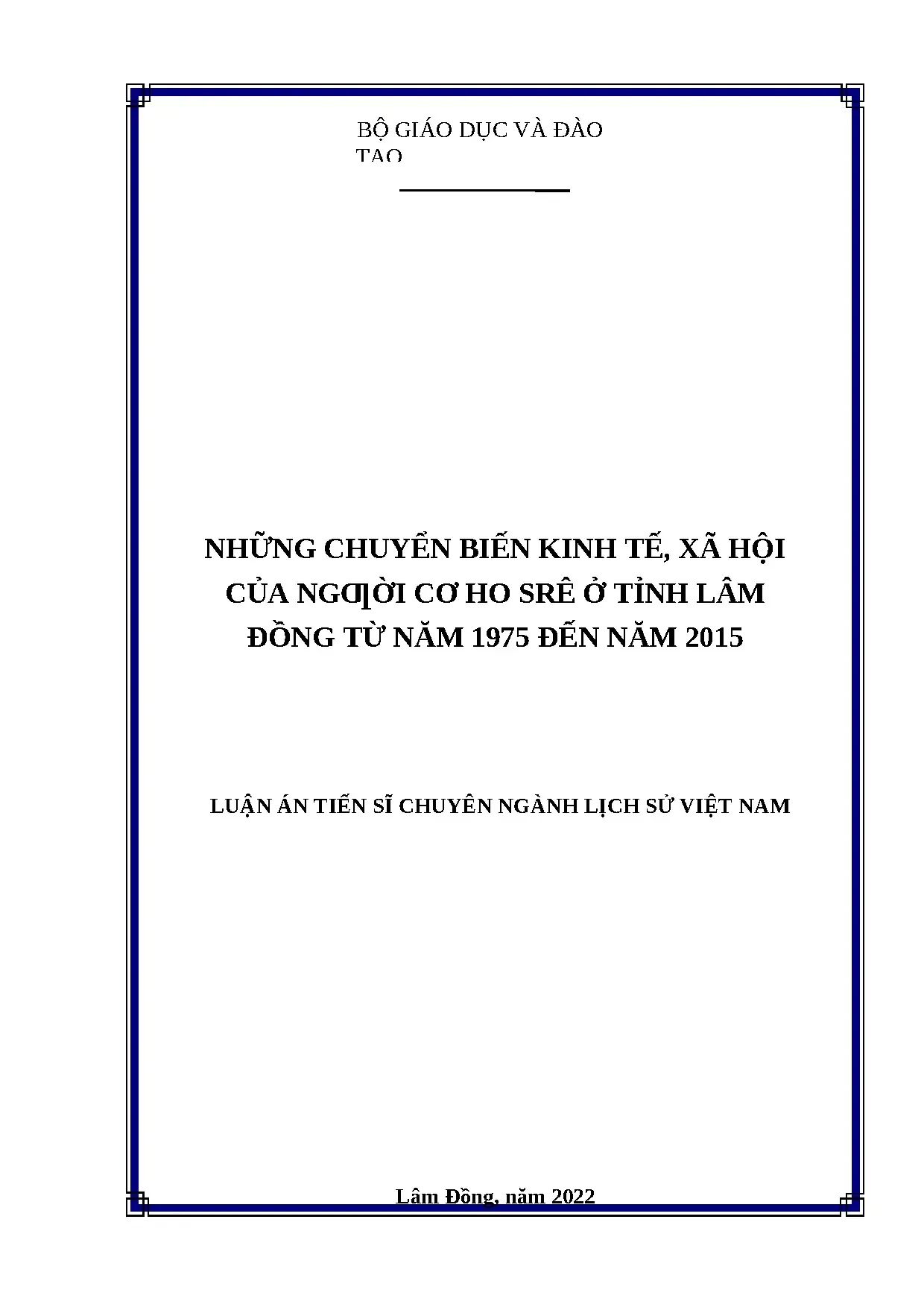 Chuyển biến kinh tế xã hội người Cơ Ho Srê ở Lâm Đồng 1975-2015
