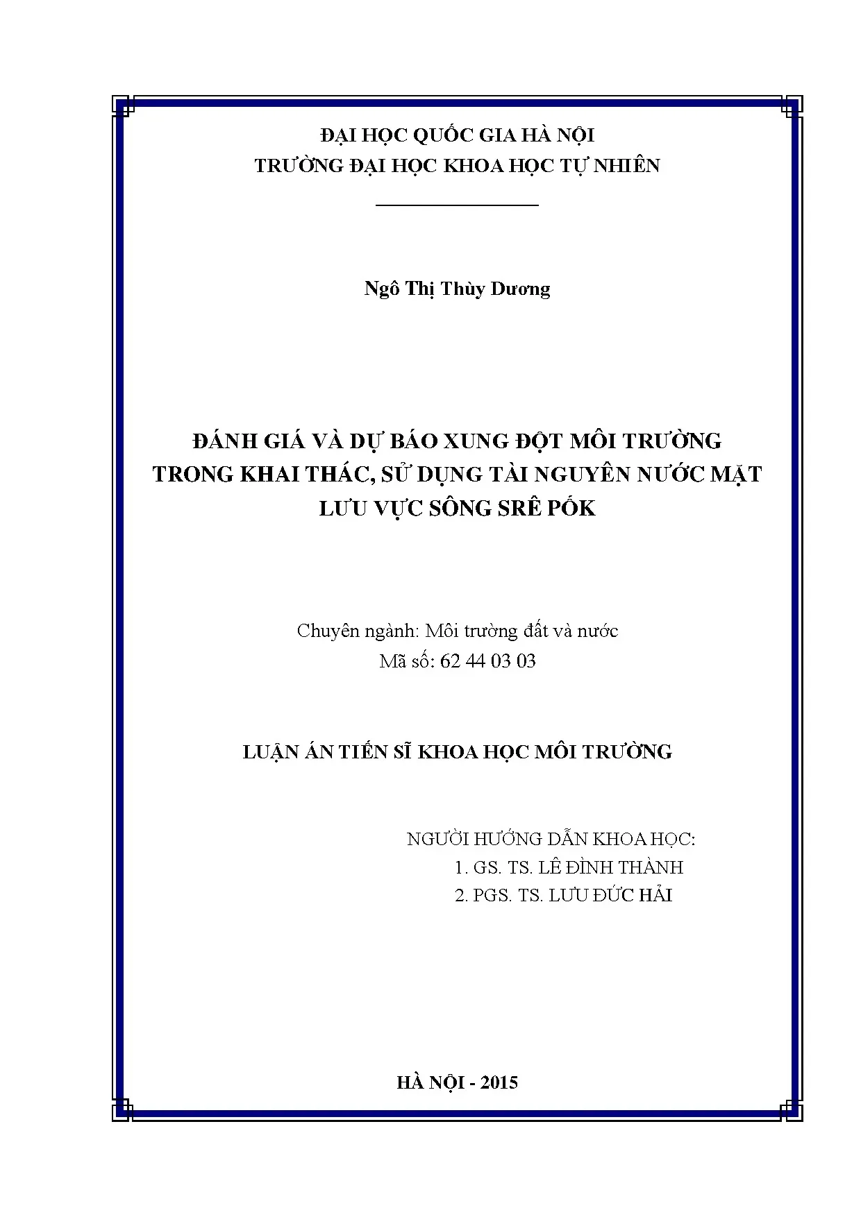 Đánh giá và dự báo xung đột môi trường khai thác tài nguyên nước lưu vực sông Srê Pốk