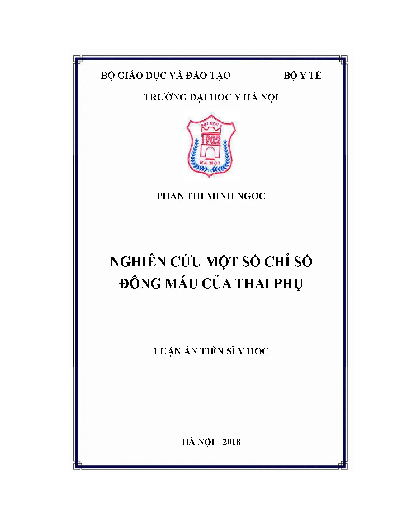 Luận án tiến sĩ nghiên cứu một số chỉ số đông máu của thai p