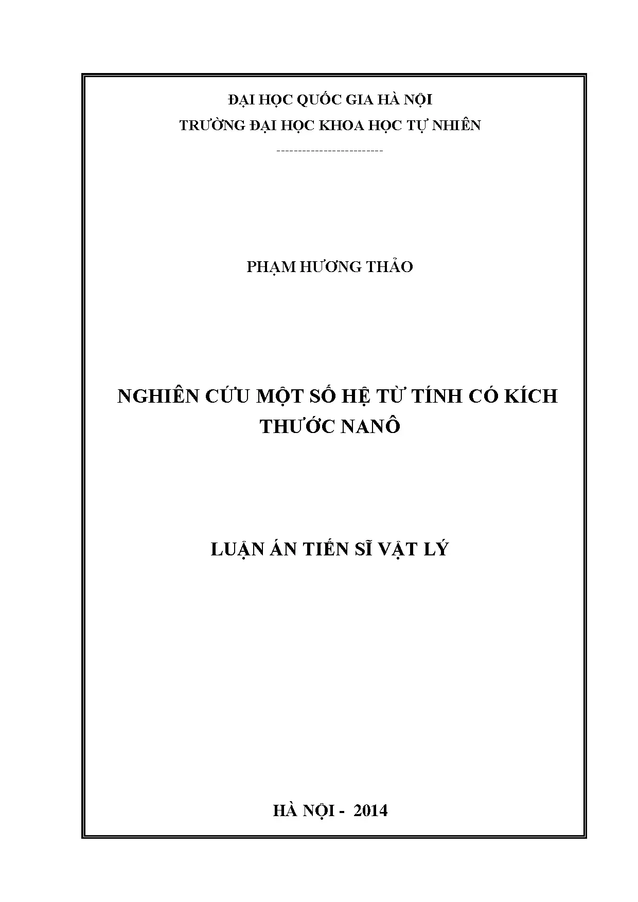 Nghiên cứu hệ từ tính kích thước nano - Luận án tiến sĩ Vật lý