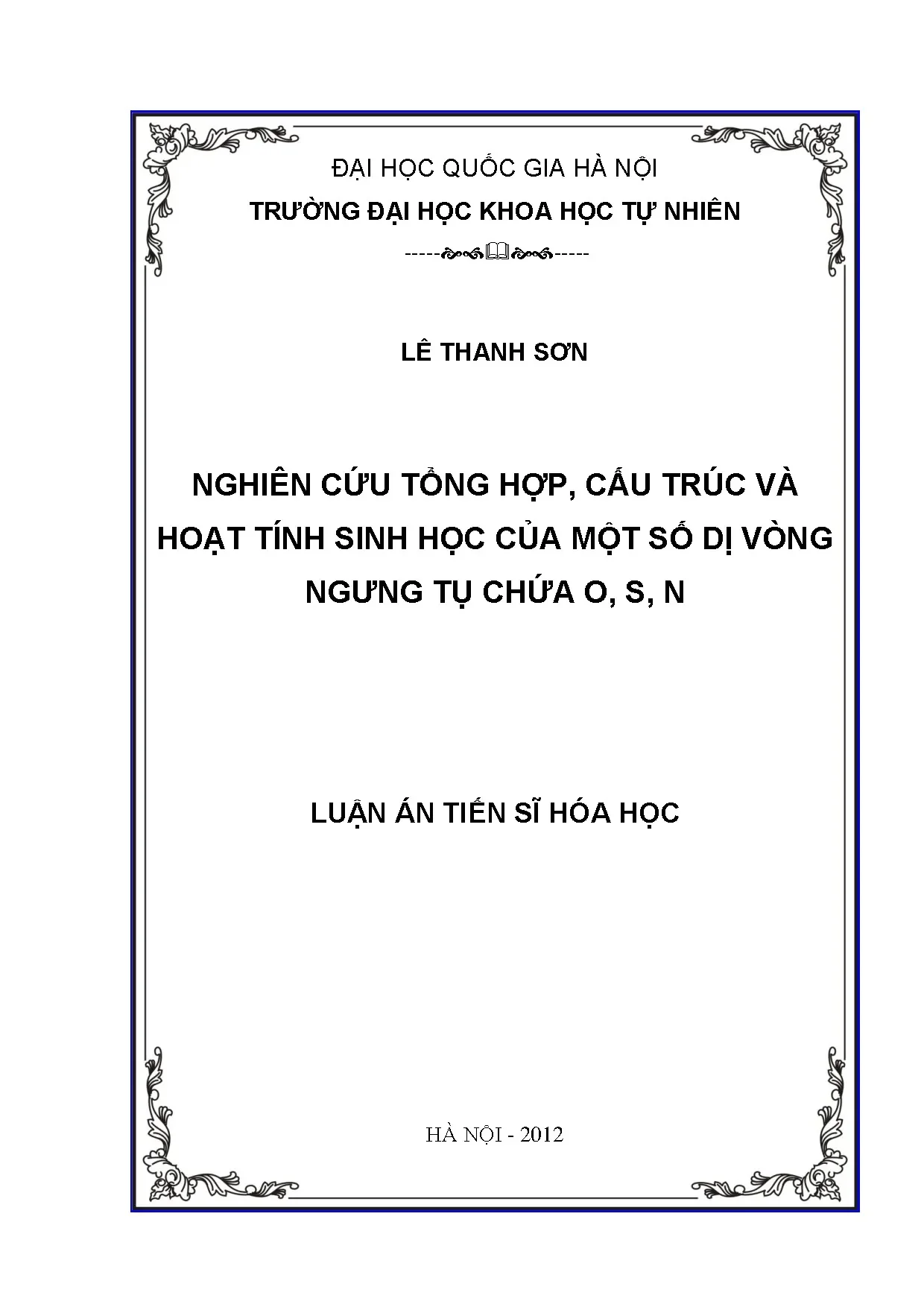 Tổng hợp & Hoạt tính Sinh học Dị vòng chứa O, S, N - Luận án Tiến sĩ