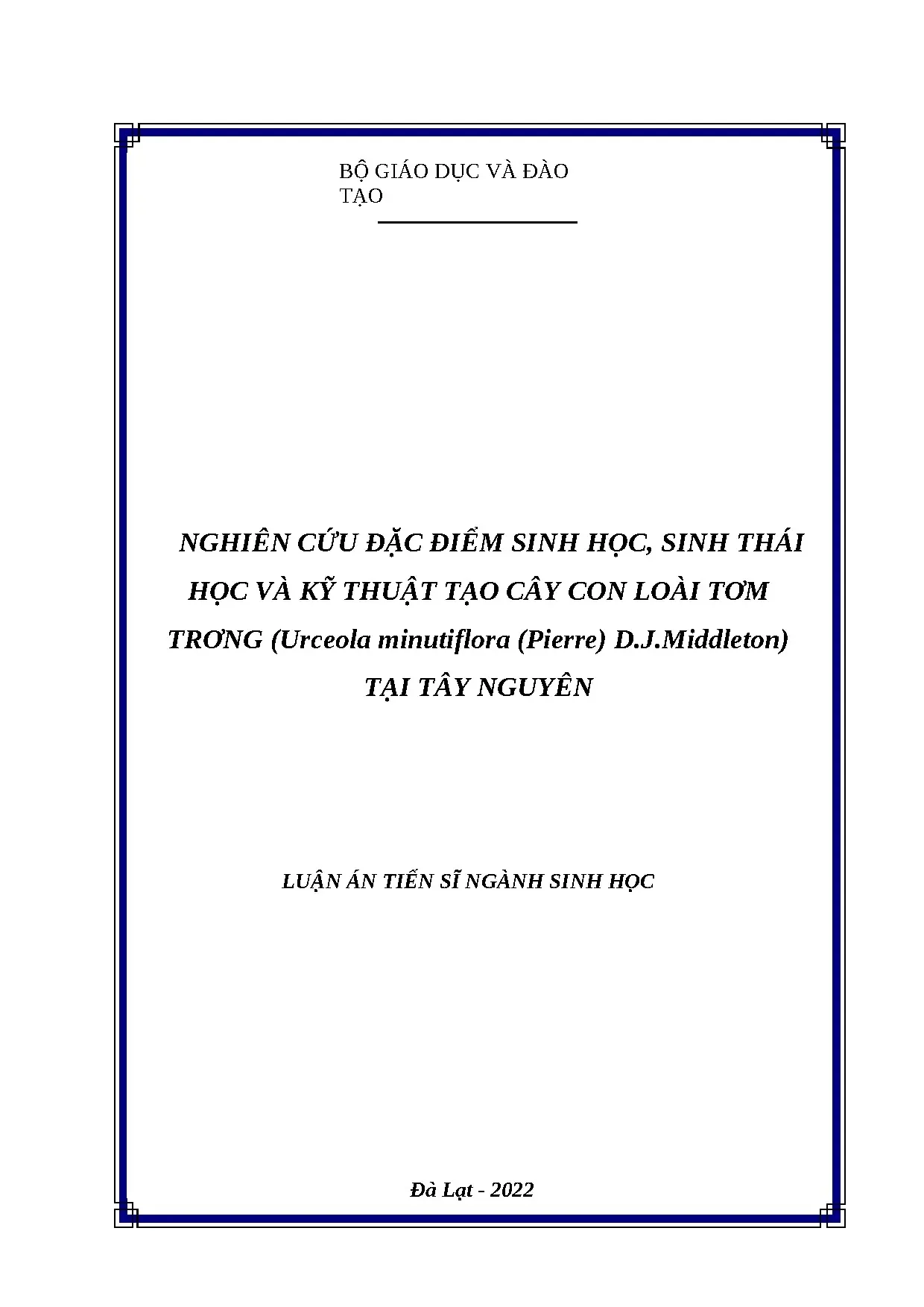 Nghiên cứu sinh học sinh thái loài Tơm trơng tại Tây Nguyên