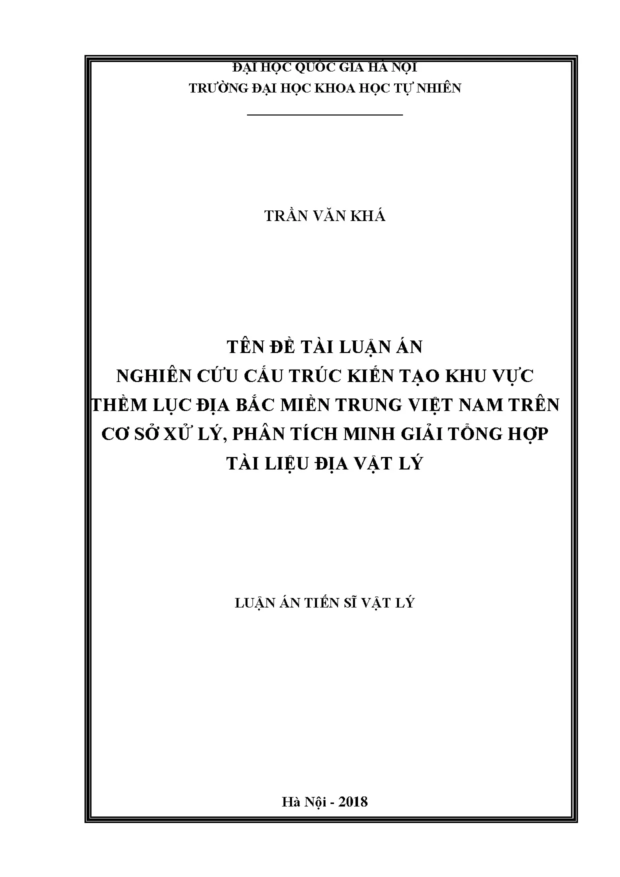 Nghiên cứu cấu trúc kiến tạo thềm lục địa Bắc miền Trung bằng tài liệu địa vật lý