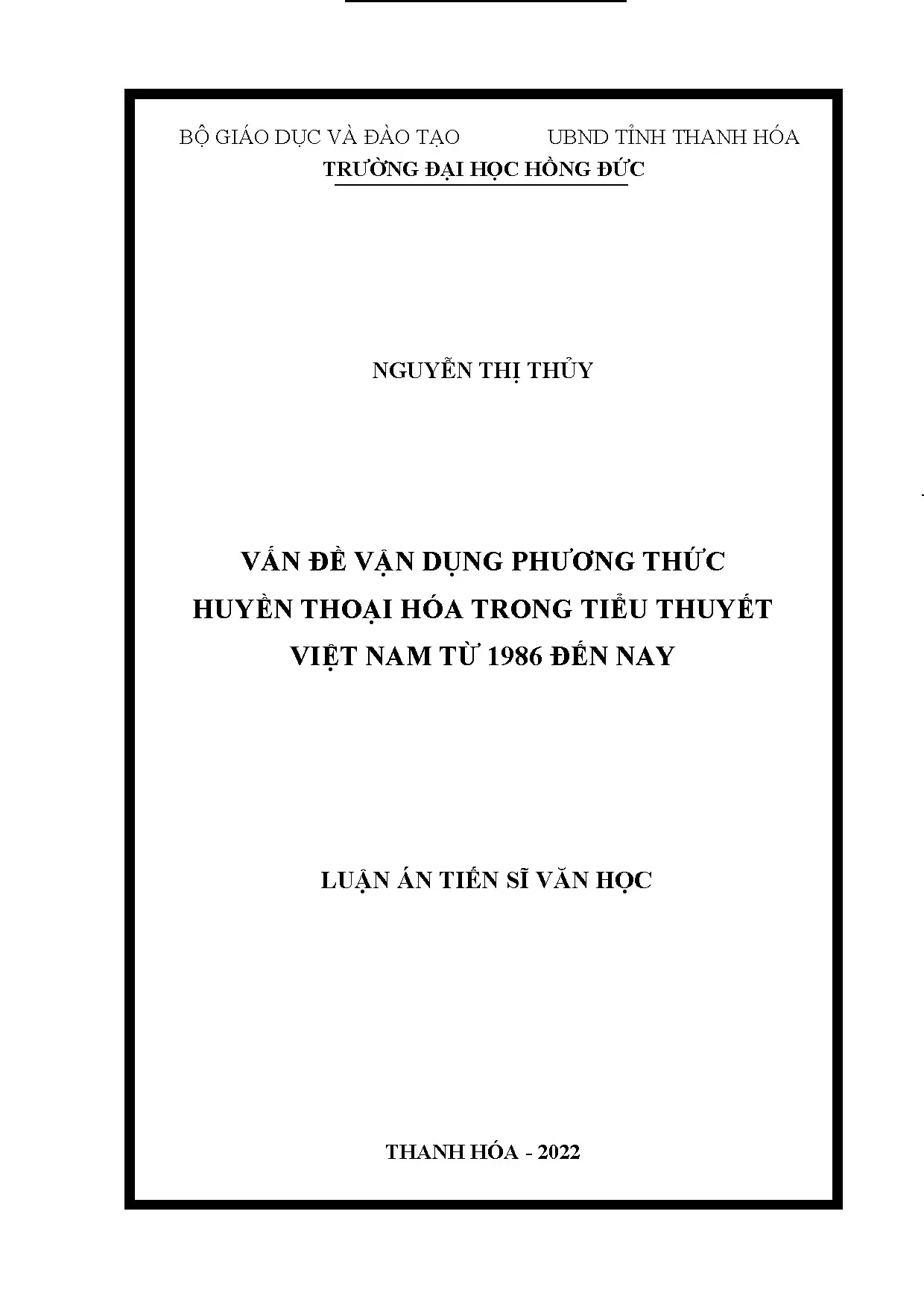 Luận án tiến sĩ: Vận dụng huyền thoại hóa trong tiểu thuyết Việt Nam (1986-nay)
