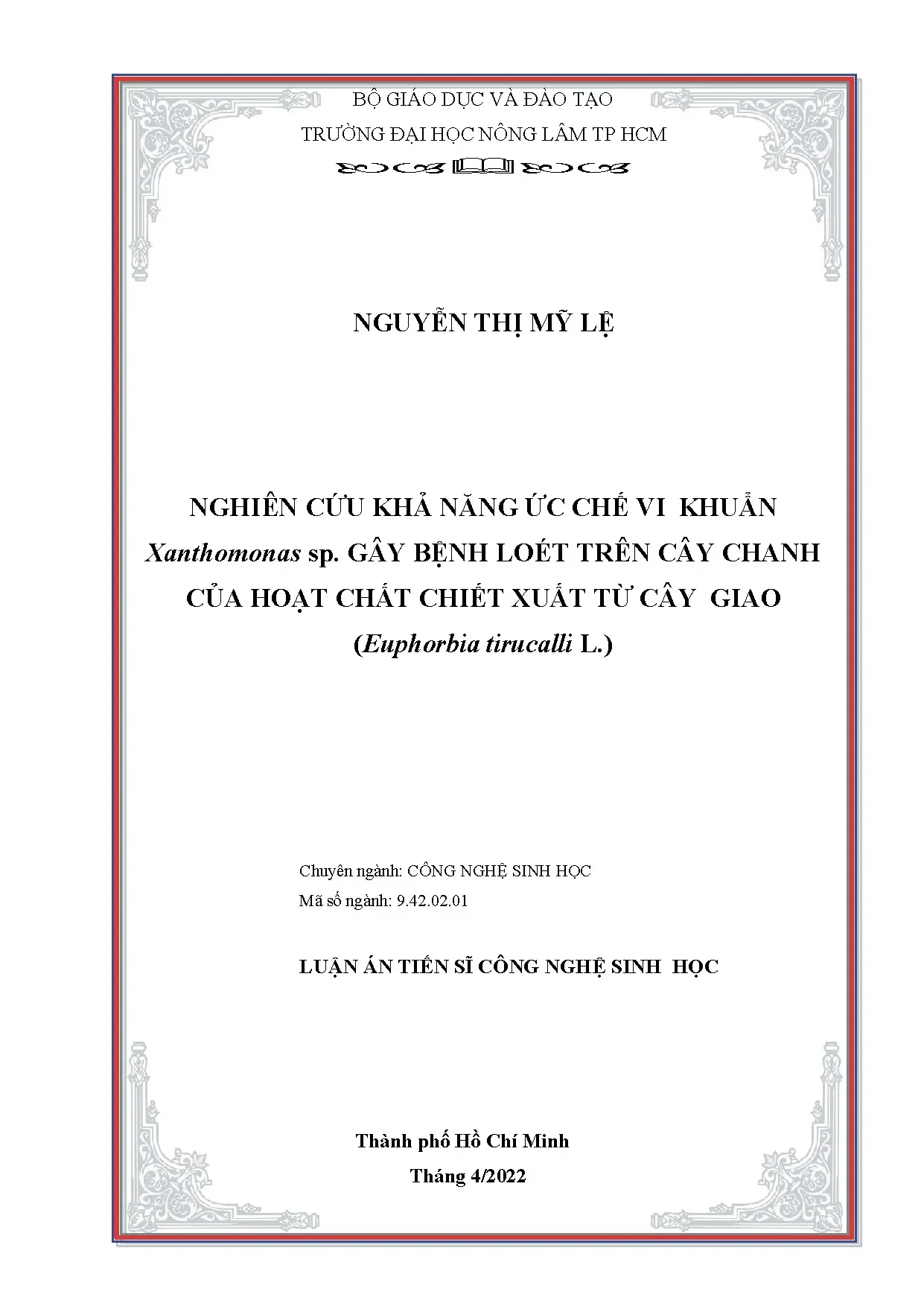 Nghiên cứu ức chế vi khuẩn Xanthomonas sp. gây bệnh loét trên cây chanh của hoạt chất chiết xuất từ cây giao Euphorbia tirucalli L.