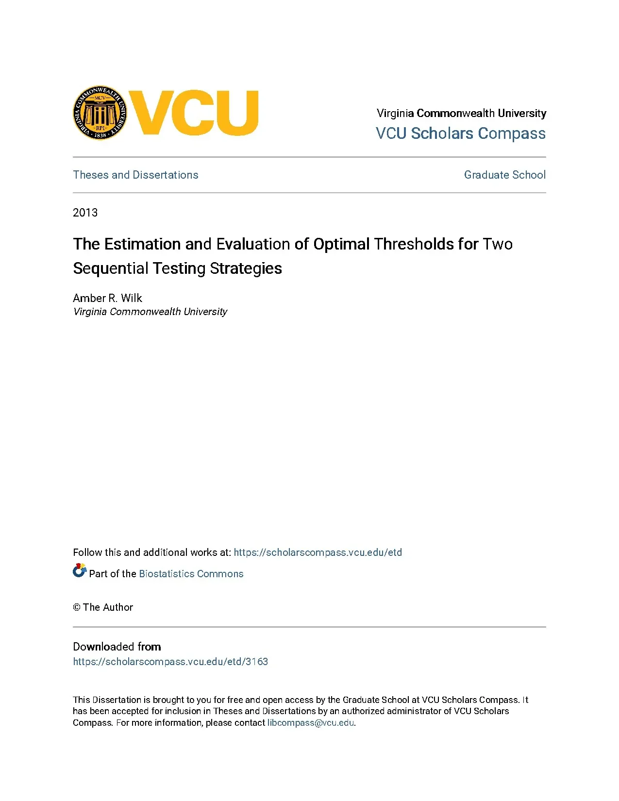 The estimation and evaluation of optimal thresholds for two