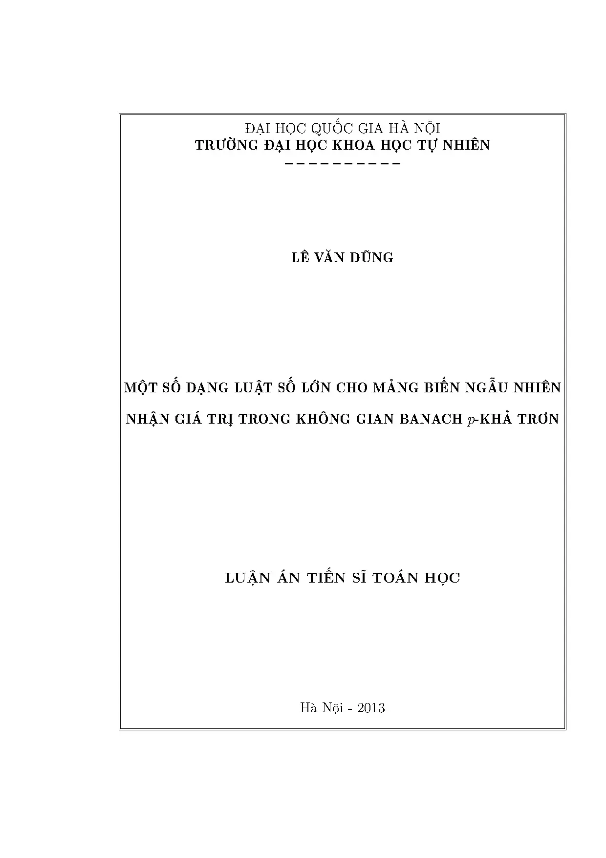 Luận án tiến sĩ: Luật số lớn cho mảng biến ngẫu nhiên trong không gian Banach p-khả trơn