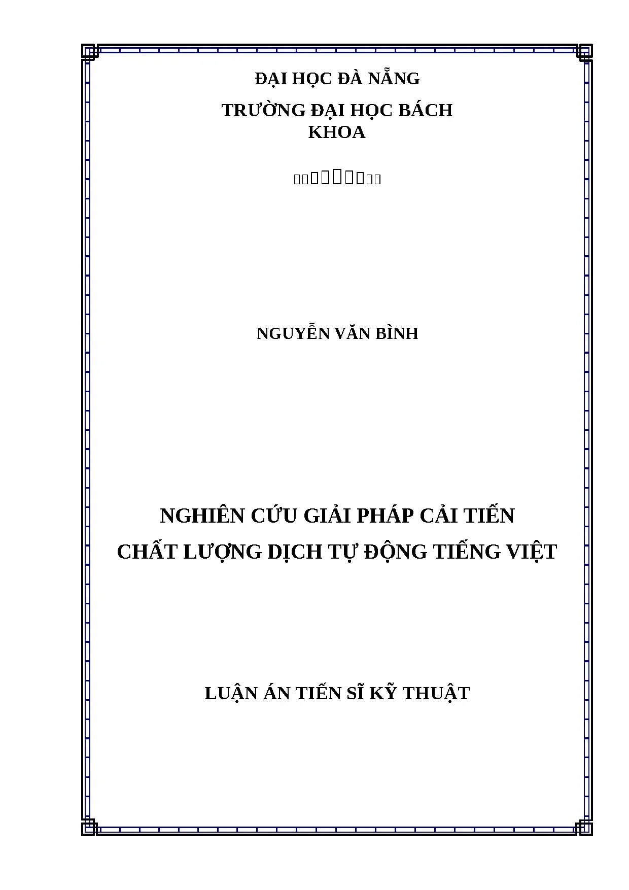 Luận án tiến sĩ cải tiến dịch tự động tiếng Việt chất lượng cao
