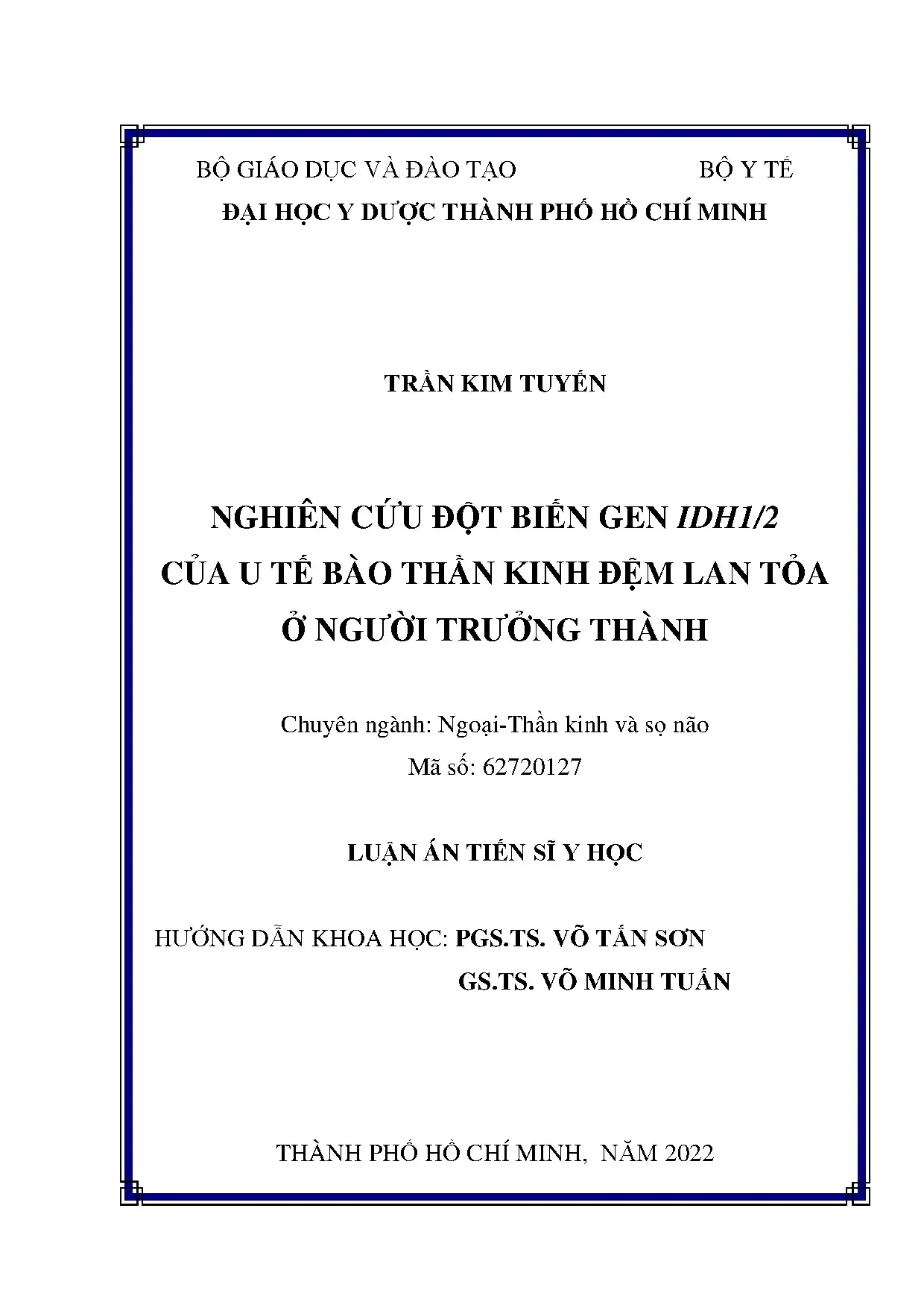 Nghiên cứu đột biến gen IDH1/2 của u tế bào thần kinh đệm lan tỏa ở người trưởng thành