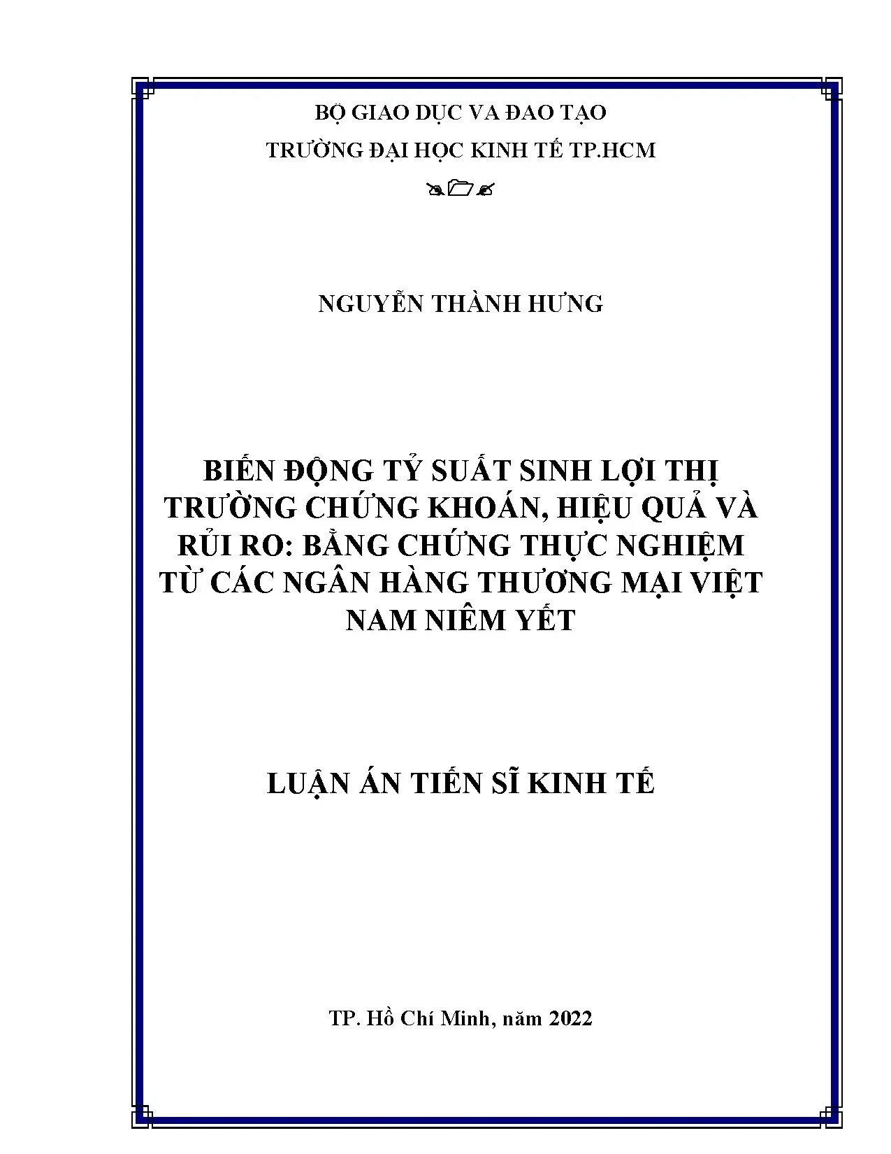 Biến động tỷ suất sinh lợi, hiệu quả và rủi ro NHTM Việt Nam