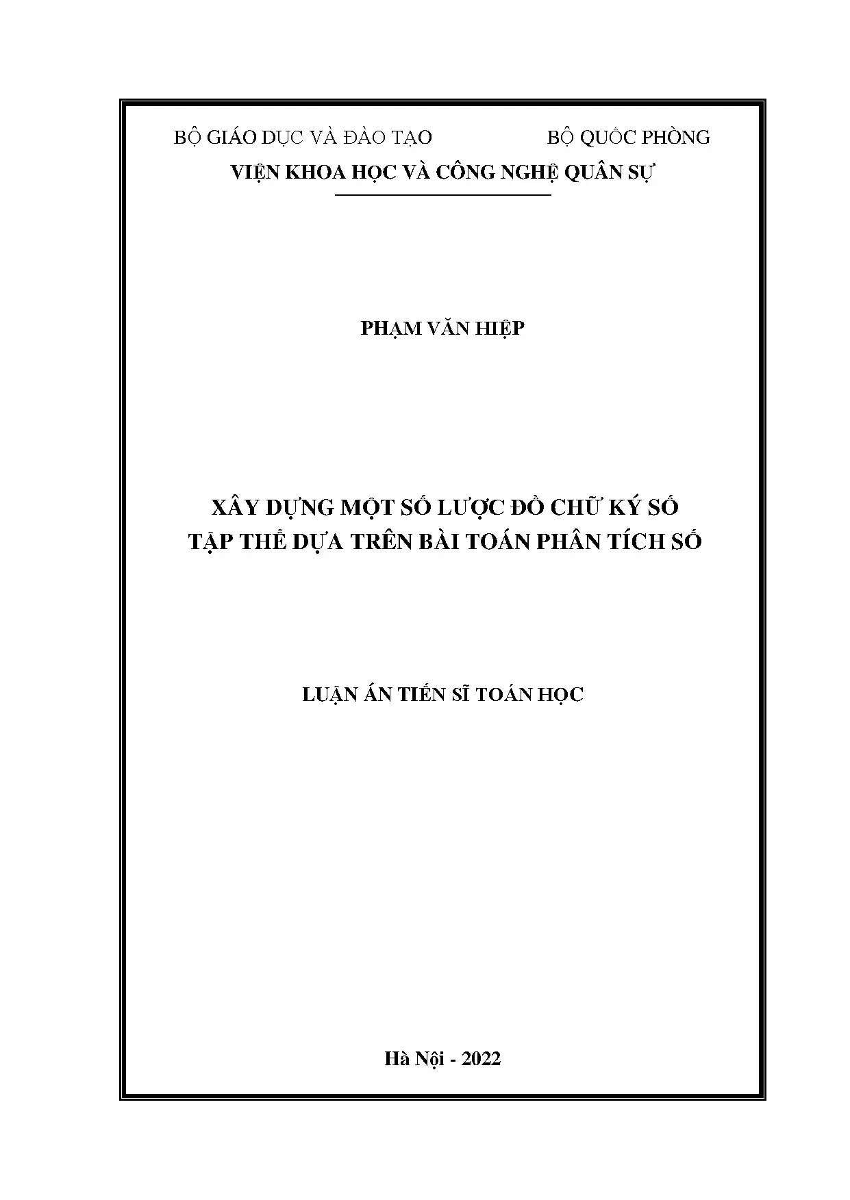 Luận án tiến sĩ xây dựng lược đồ chữ ký số tập thể dựa trên bài toán phân tích số