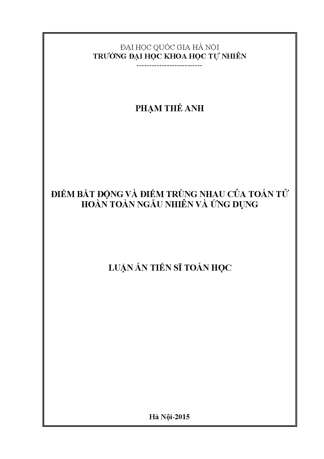 Luận án tiến sĩ: Điểm bất động toán tử ngẫu nhiên & ứng dụng