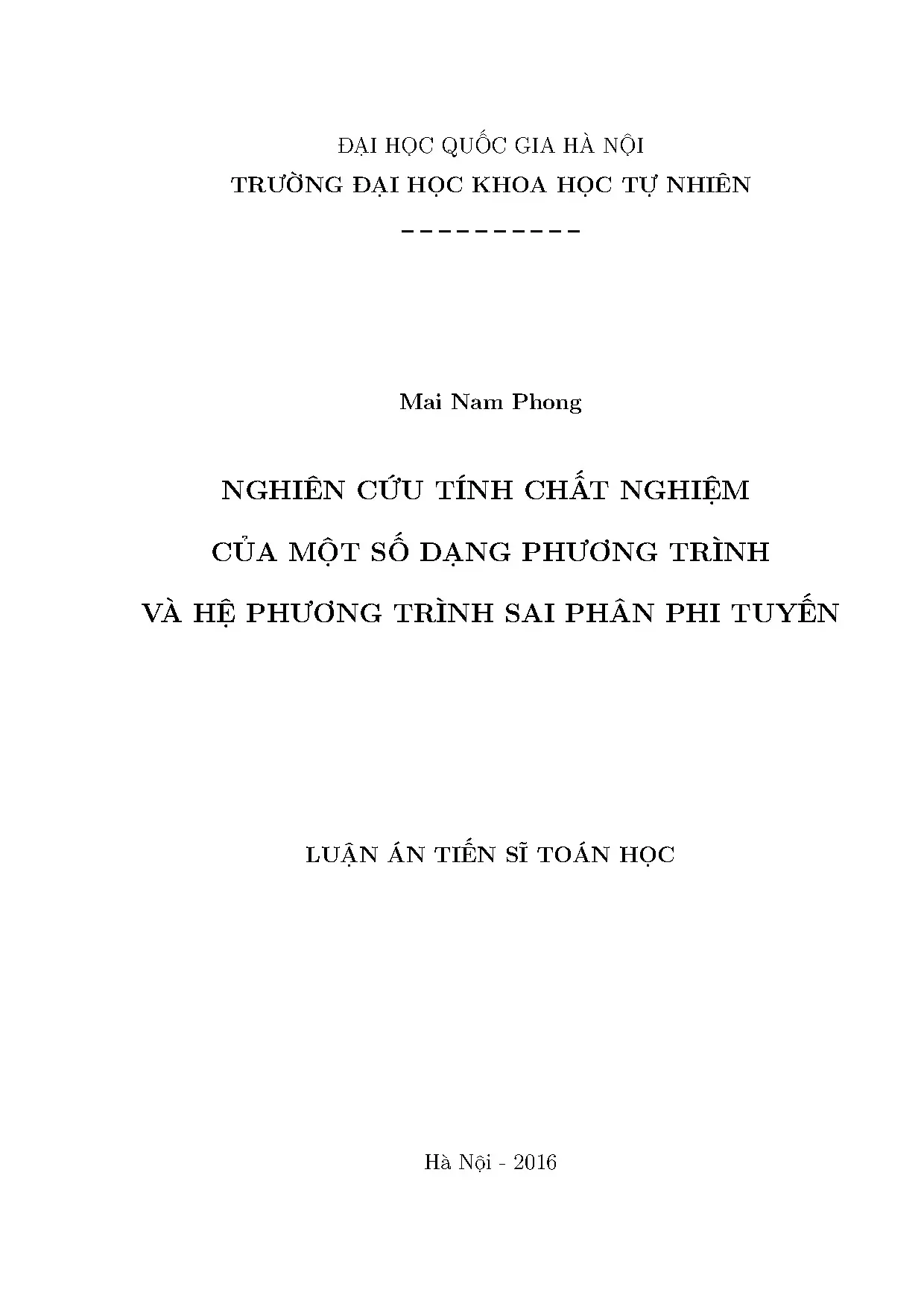 Nghiên cứu nghiệm của phương trình sai phân phi tuyến - Luận án tiến sĩ toán học