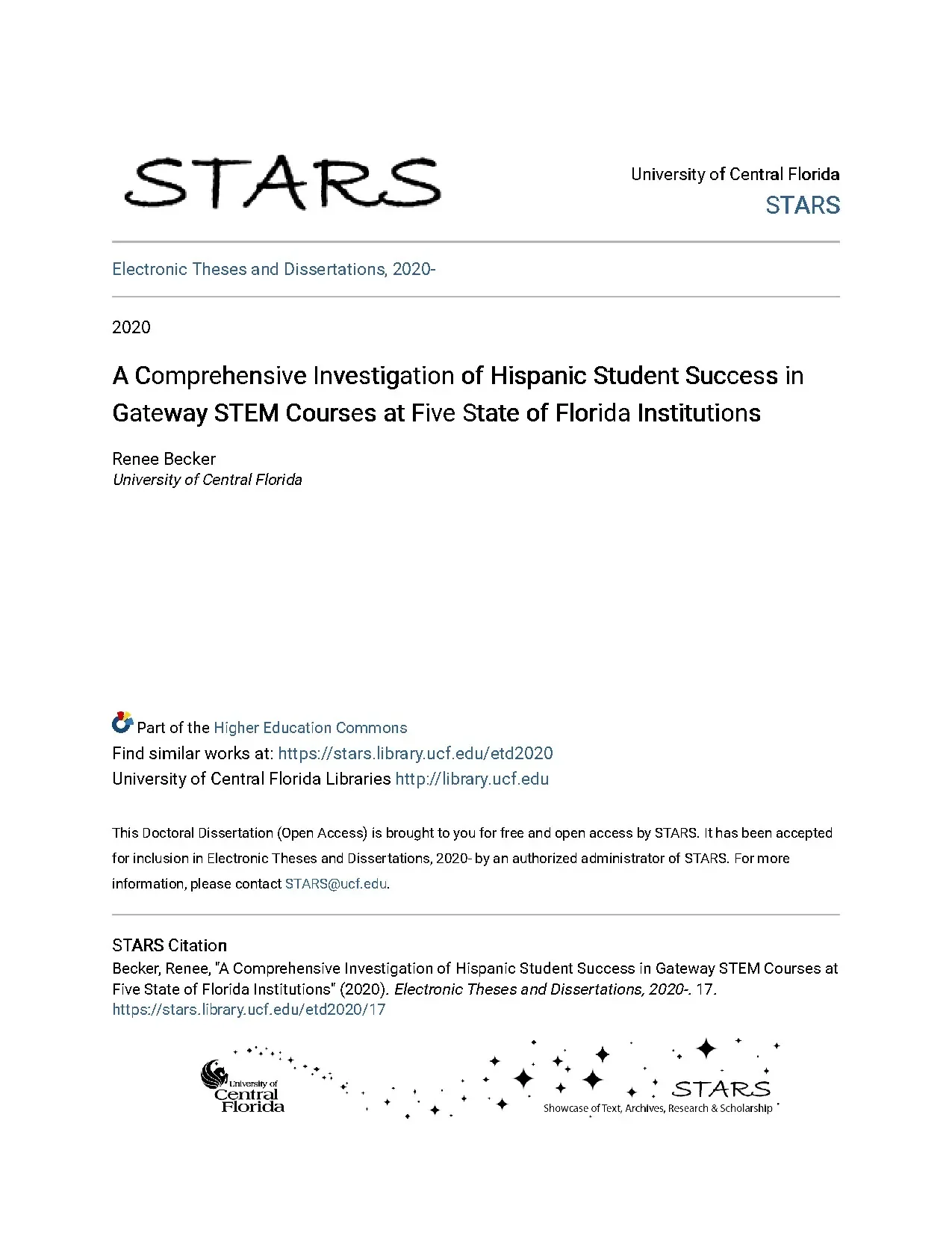A comprehensive investigation of hispanic student success in
