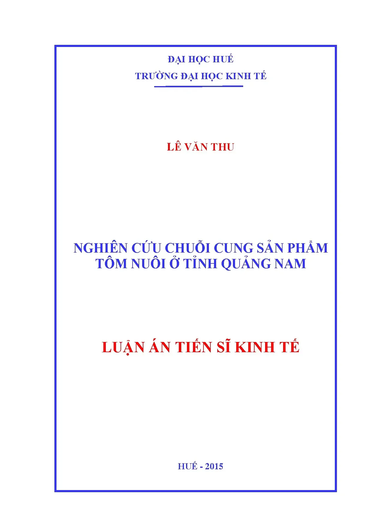 Nghiên cứu chuỗi cung sản phẩm tôm nuôi ở tỉnh quảng nam luậ