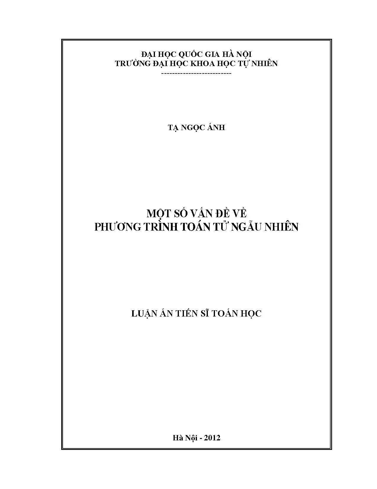 Luận án tiến sĩ một số vấn đề về phương trình toán tử ngẫu n