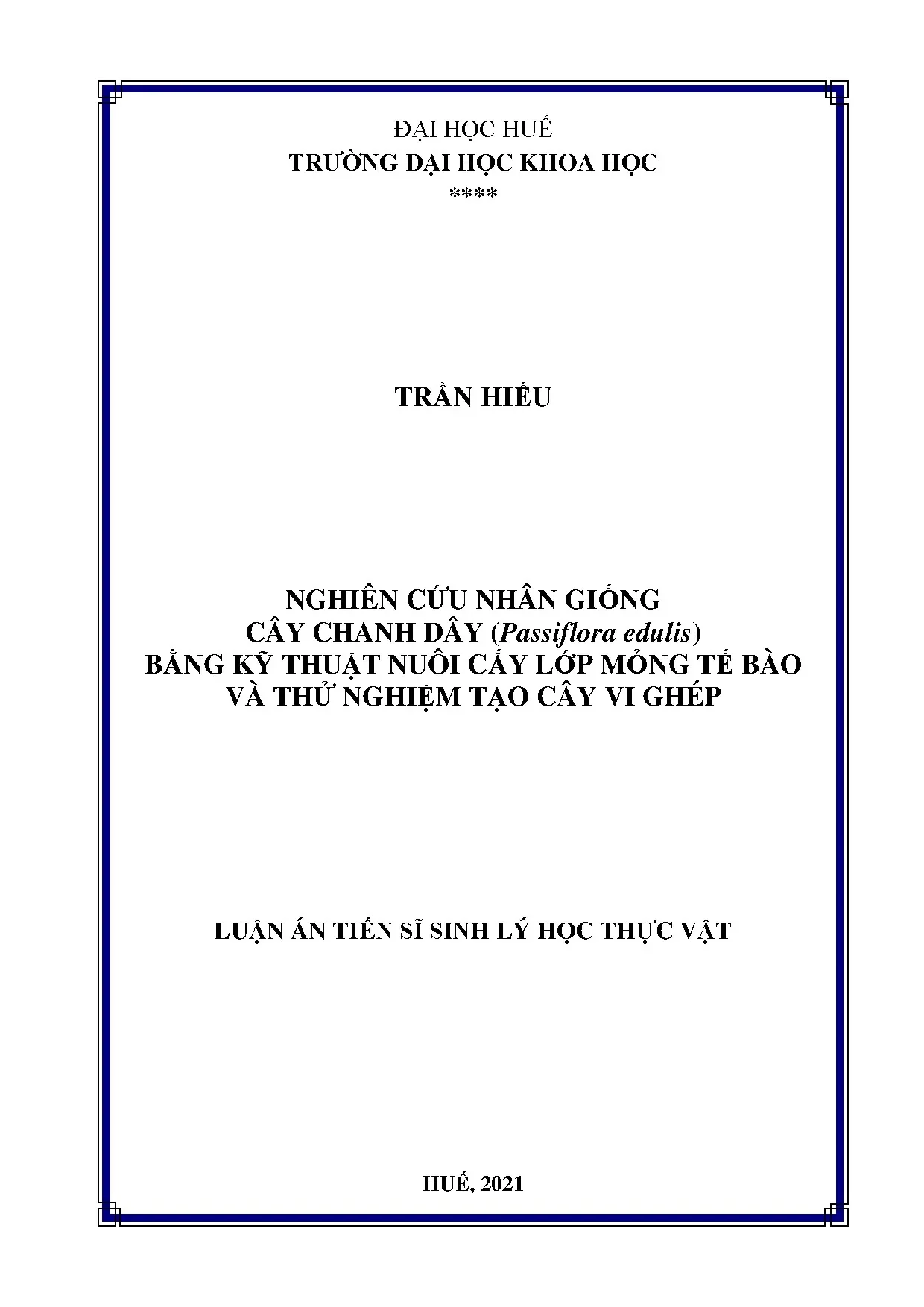 Luận án tiến sĩ nghiên cứu nhân giống cây chanh dây passiflo