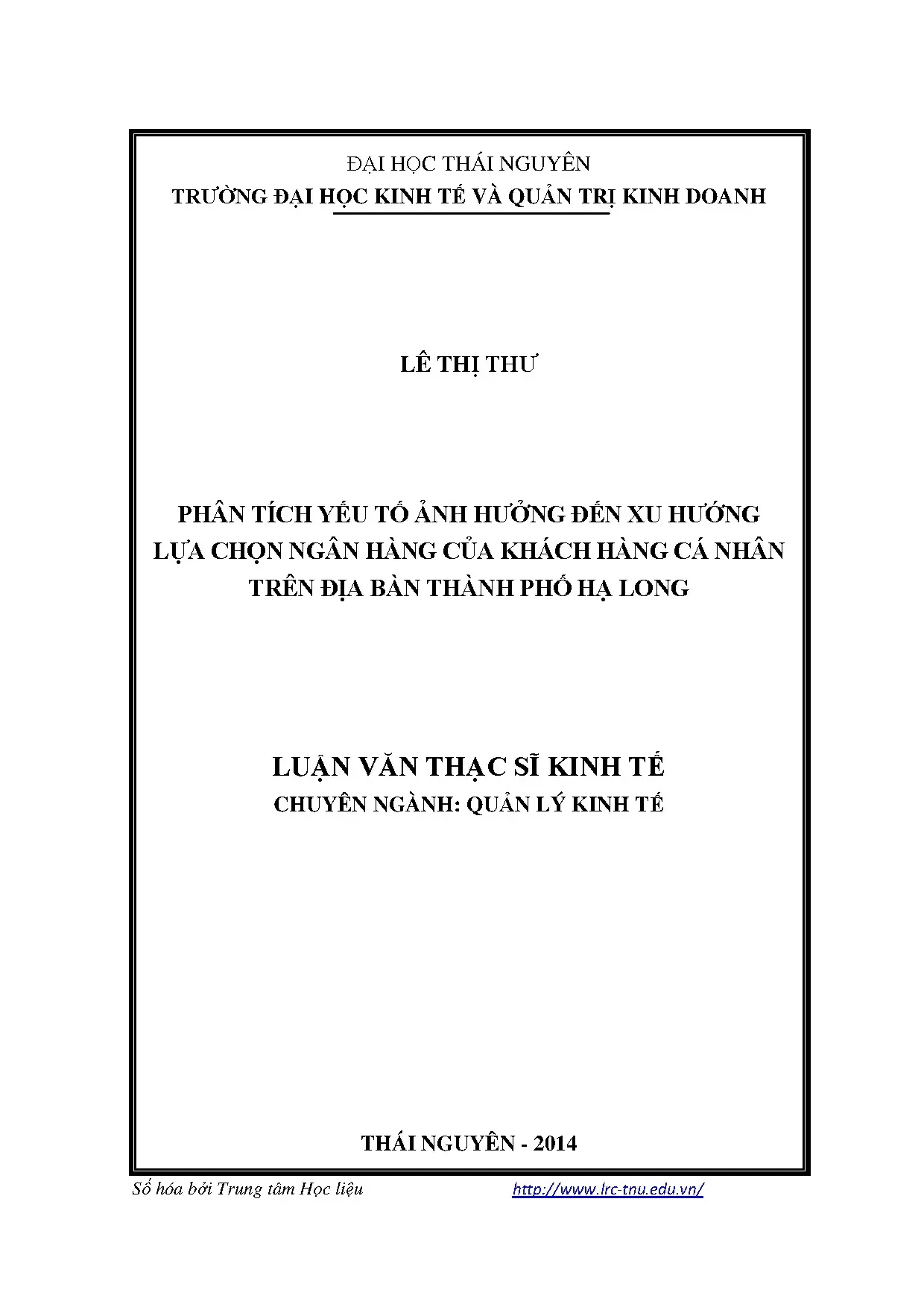 Phân tích yếu tố ảnh hưởng đến xu hướng lựa chọn ngân hàng c