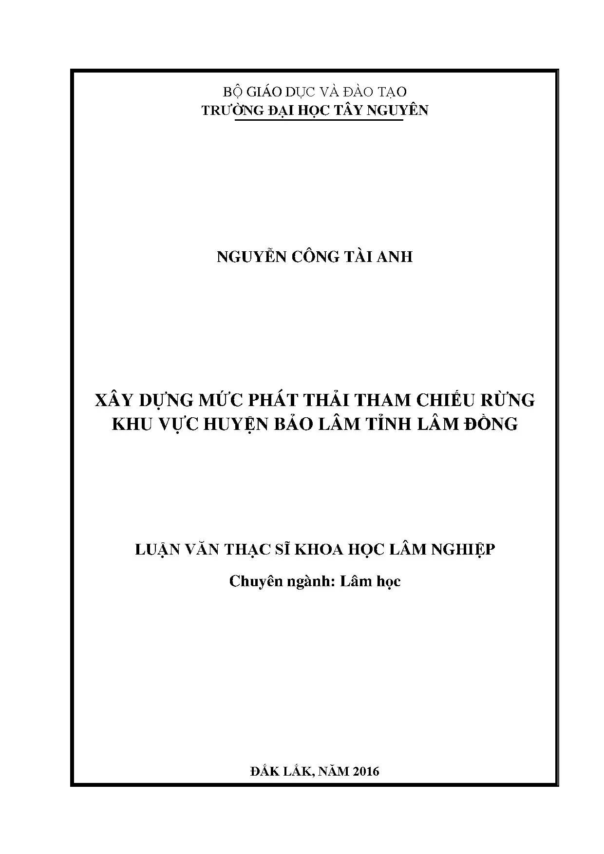 Xây dựng mức phát thải tham chiếu rừng khu vực huyện bảo lâm