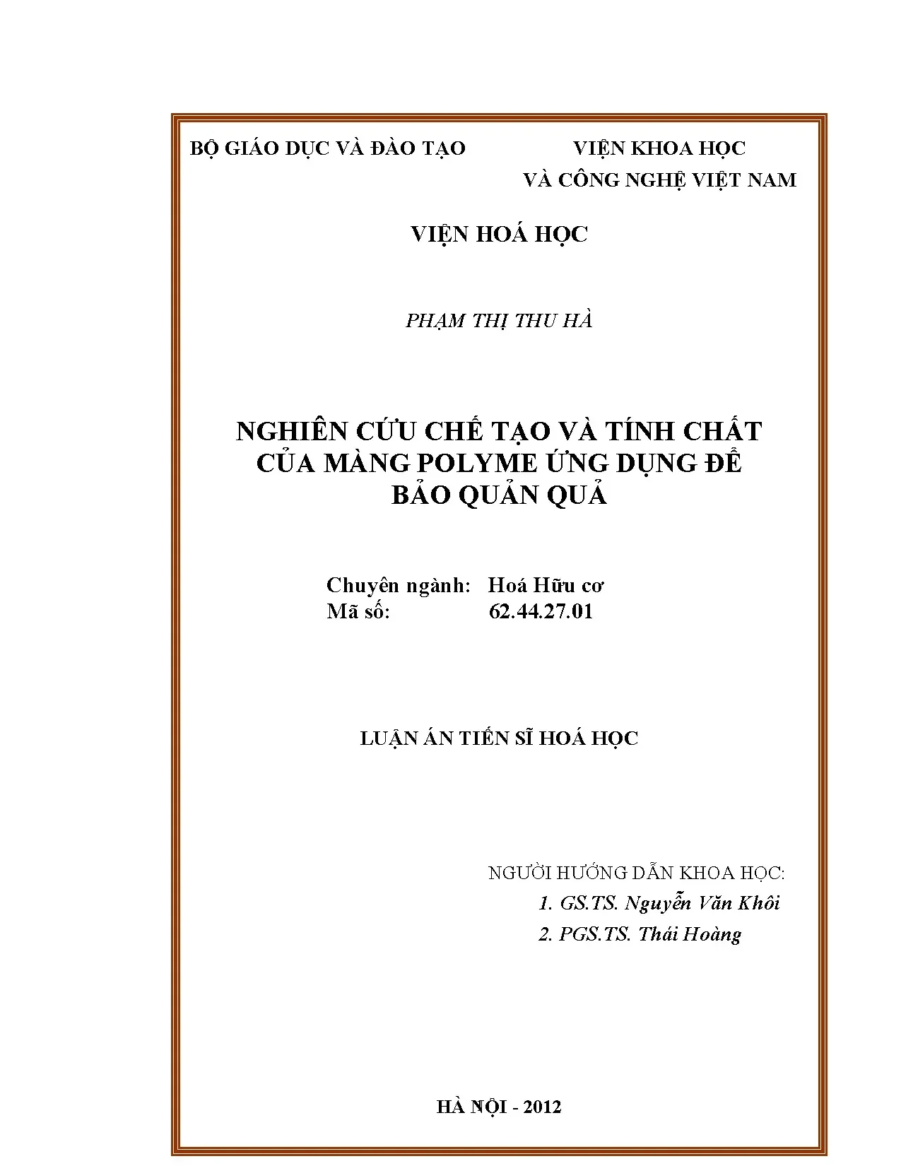 Chế tạo màng Polyme bảo quản quả: Luận án Tiến sĩ