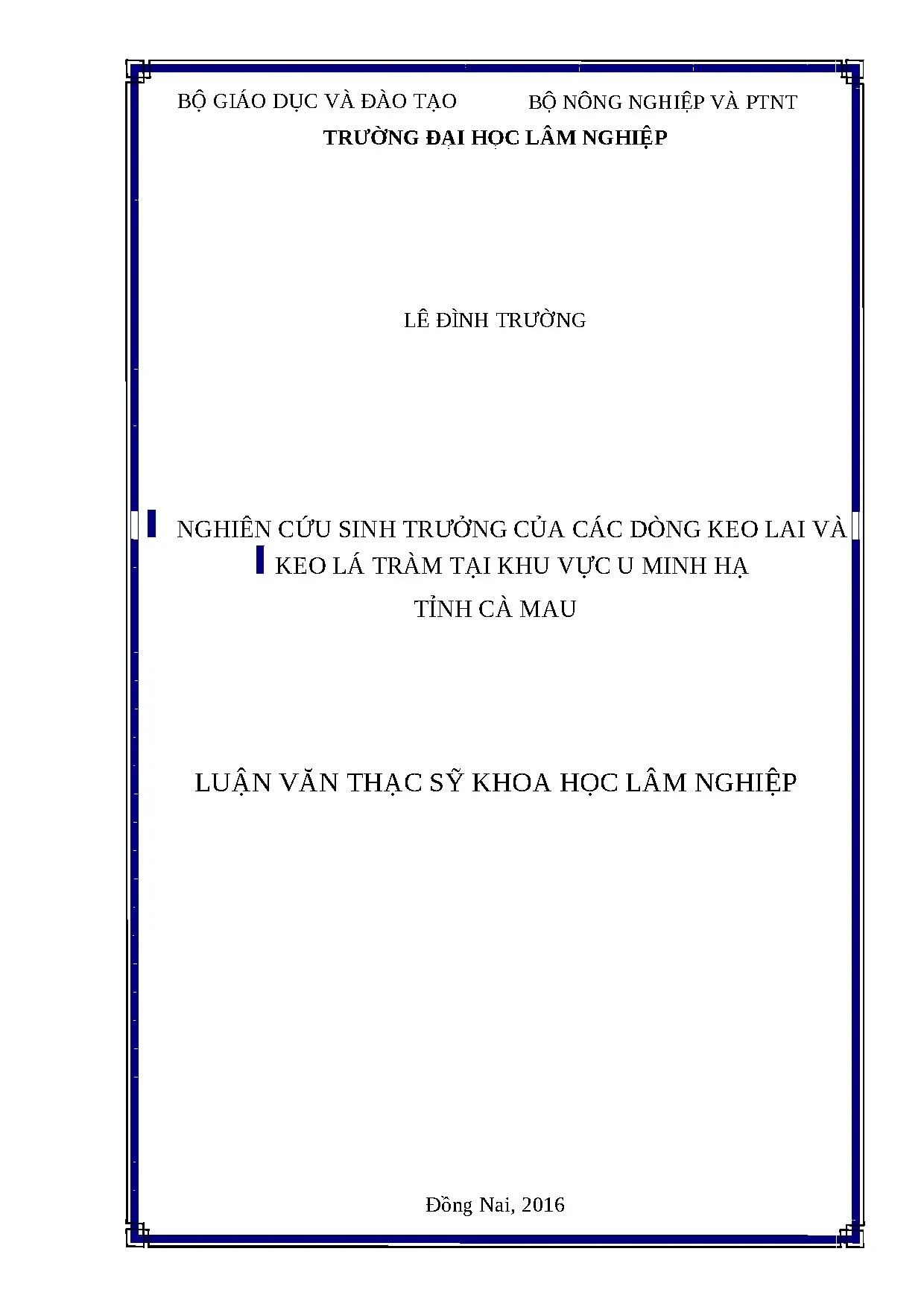 Sinh trưởng keo lai, keo lá tràm ở U Minh Hạ, Cà Mau