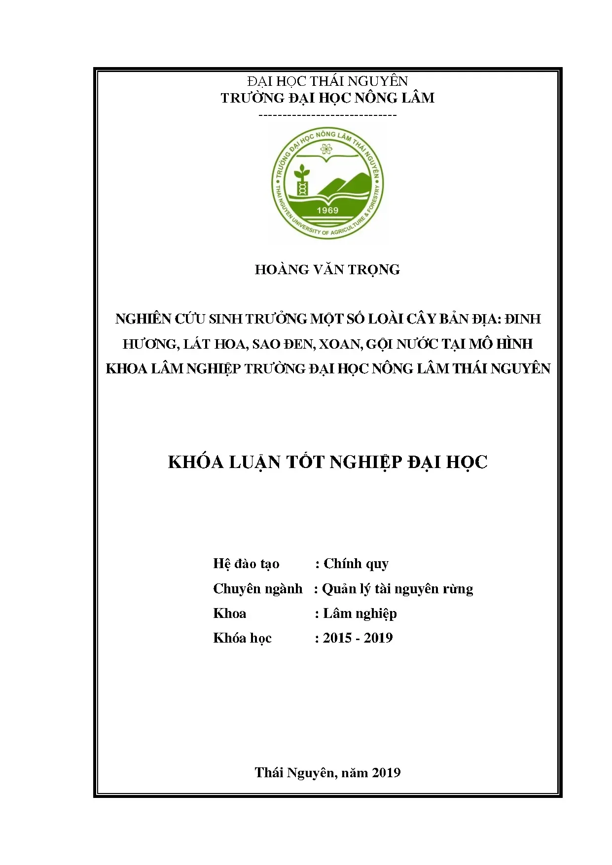 Nghiên cứu sinh trưởng cây bản địa: Đinh hương, Lát hoa, Sao đen...