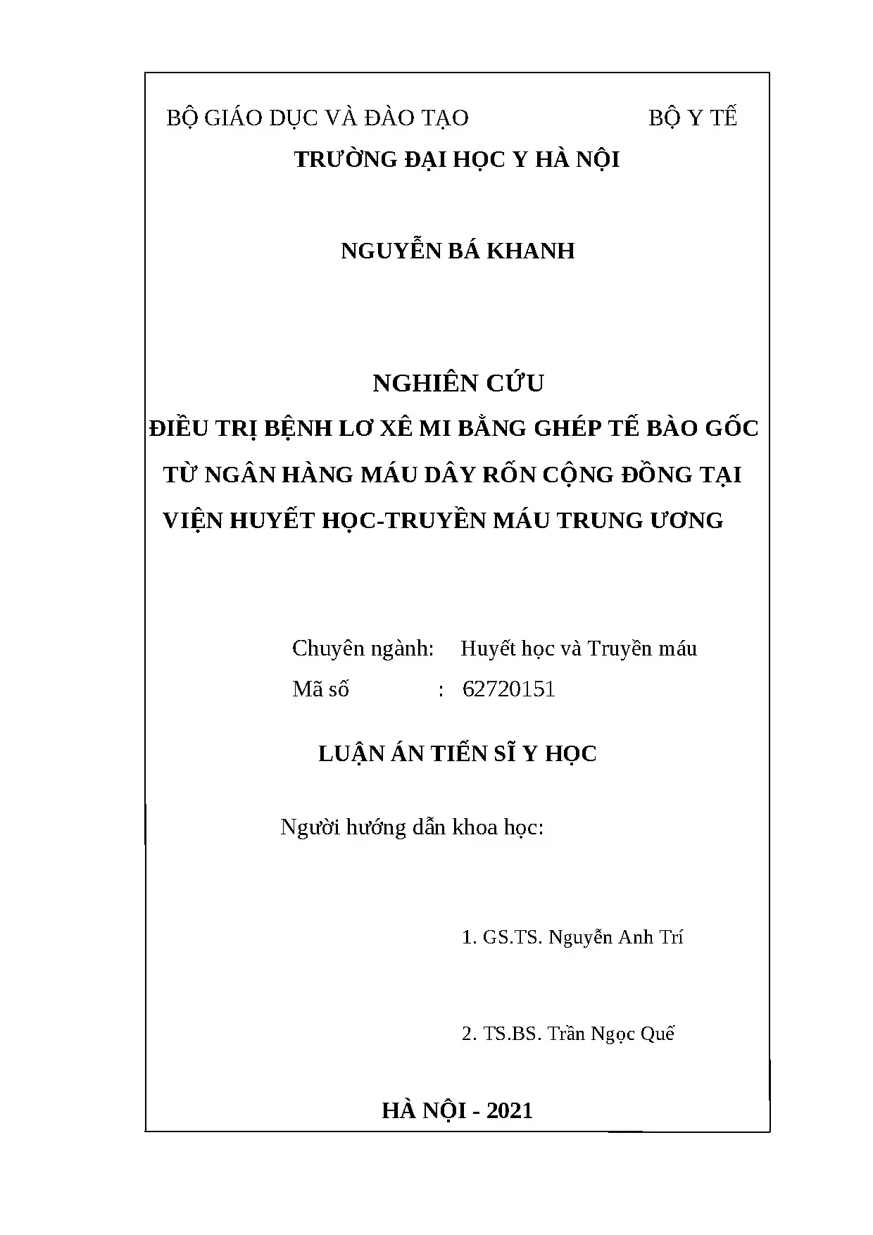 Nghiên cứu điều trị lơ xê mi bằng ghép tế bào gốc từ ngân hàng máu dây rốn