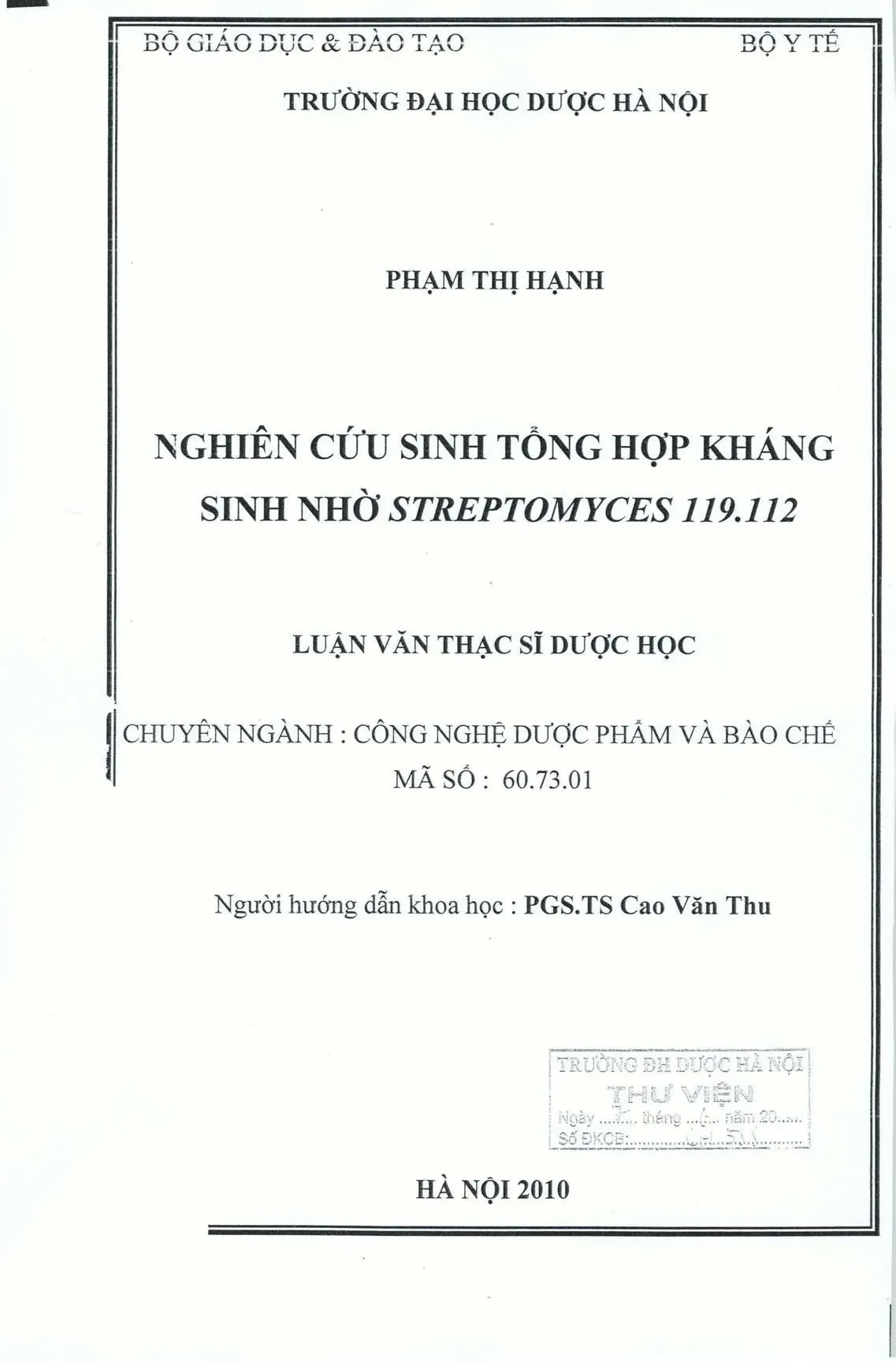 Nghiên cứu sinh tổng hợp kháng sinh nhờ streptomyces 119 112