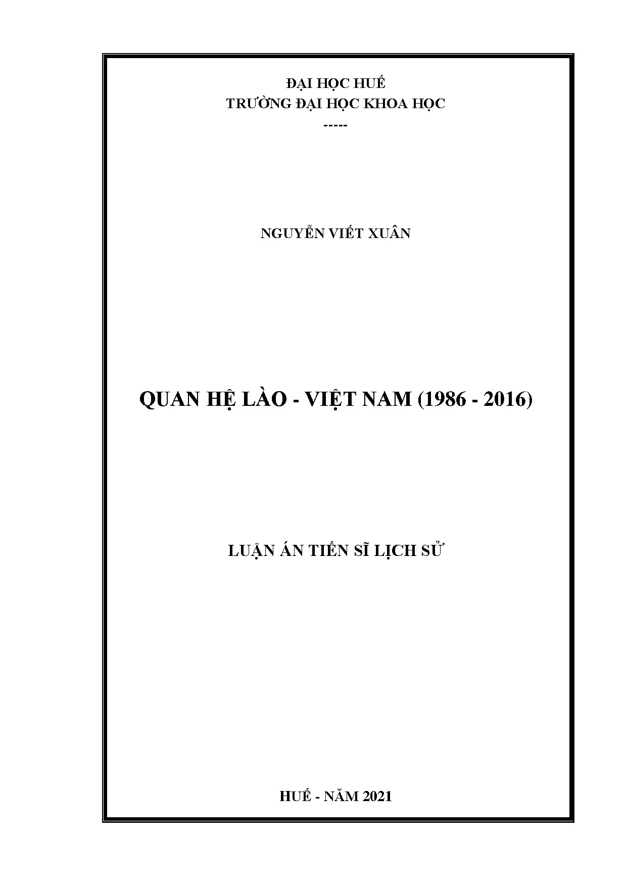 Quan hệ Lào - Việt Nam (1986-2016): Luận án Tiến sĩ Lịch sử