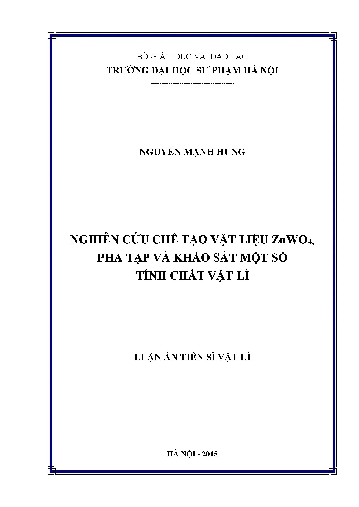 Nghiên cứu chế tạo vật liệu ZnWO4 pha tạp và tính chất vật lí