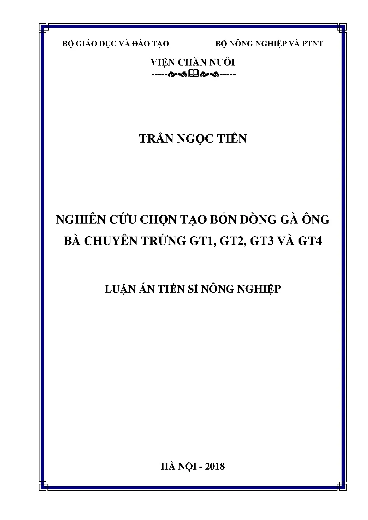 Chọn tạo 4 dòng gà ông bà chuyên trứng GT1-GT4