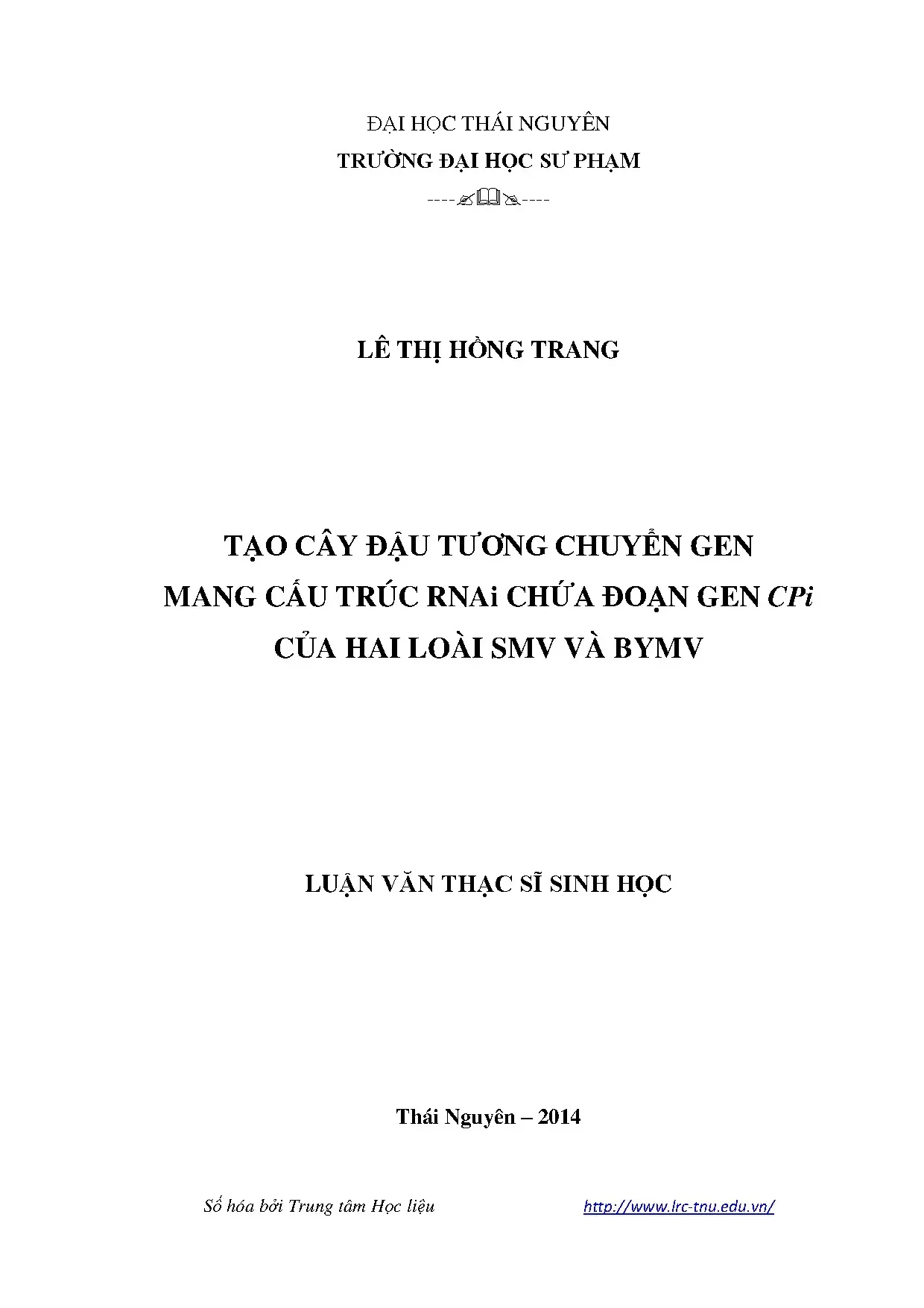 Tạo cây đậu tương chuyển gen mang cấu trúc rnai chứa đoạn ge