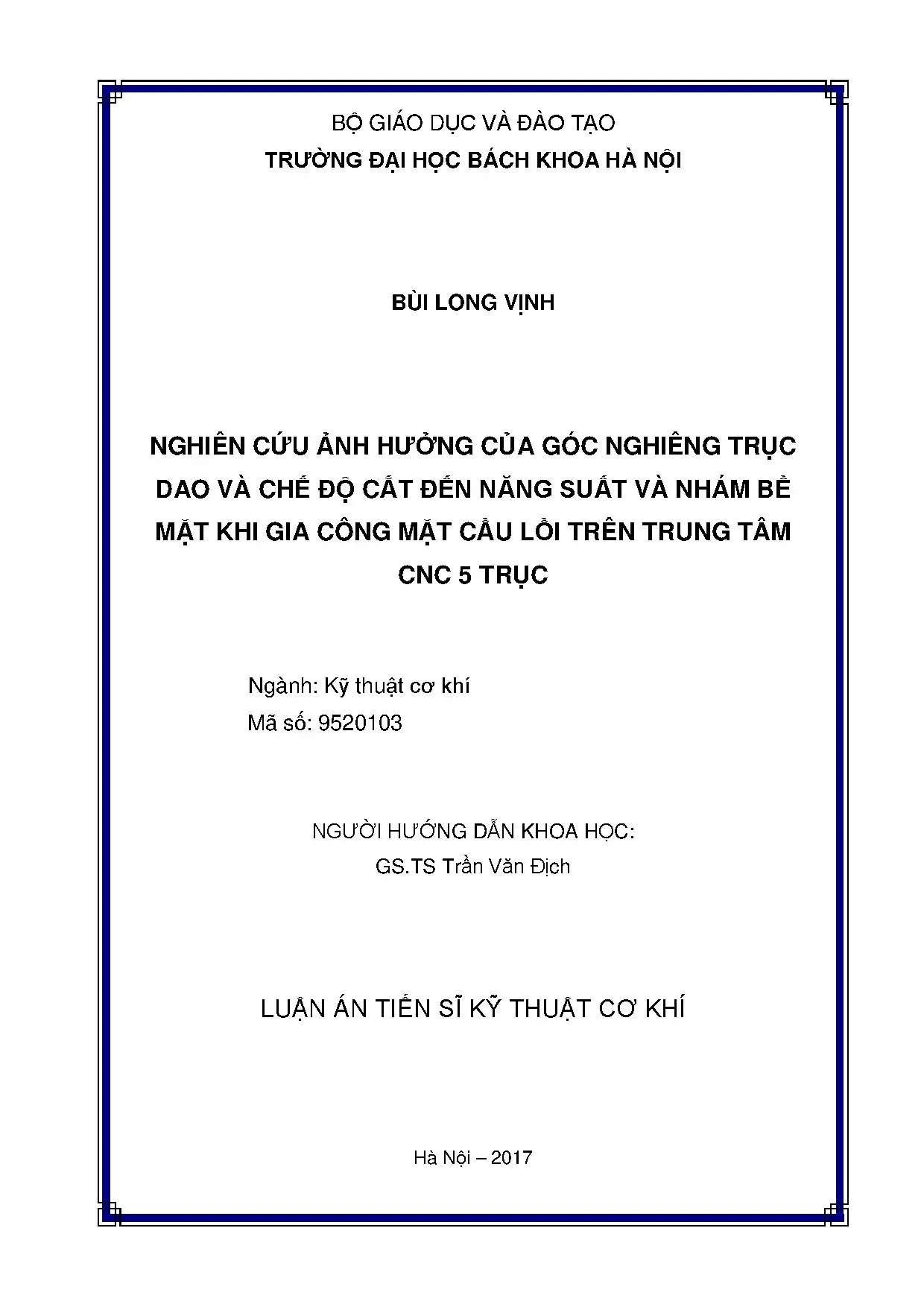 Nghiên cứu ảnh hưởng của góc nghiêng trục dao và chế độ cắt
