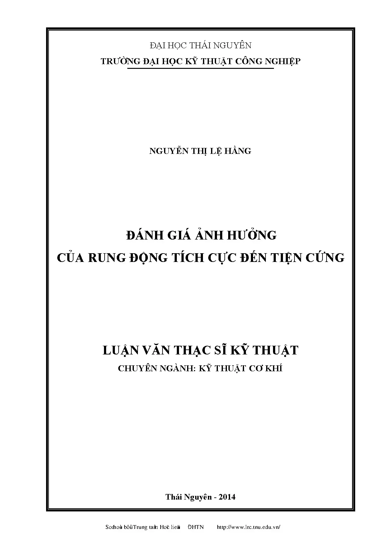 Đánh giá ảnh hưởng của rung động tích cực để tiện cứng luận