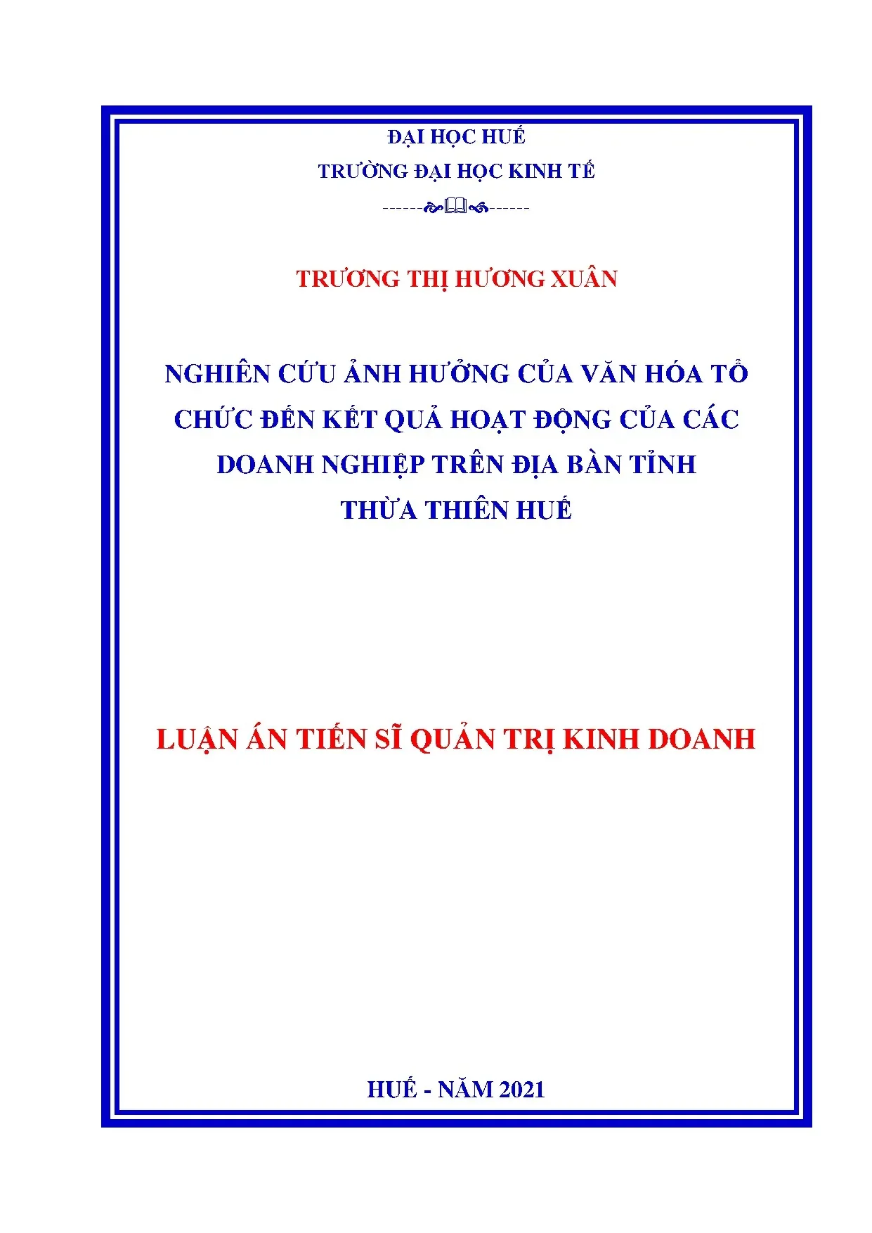 Luận án nghiên cứu ảnh hưởng của văn hóa tổ chức đến kết quả