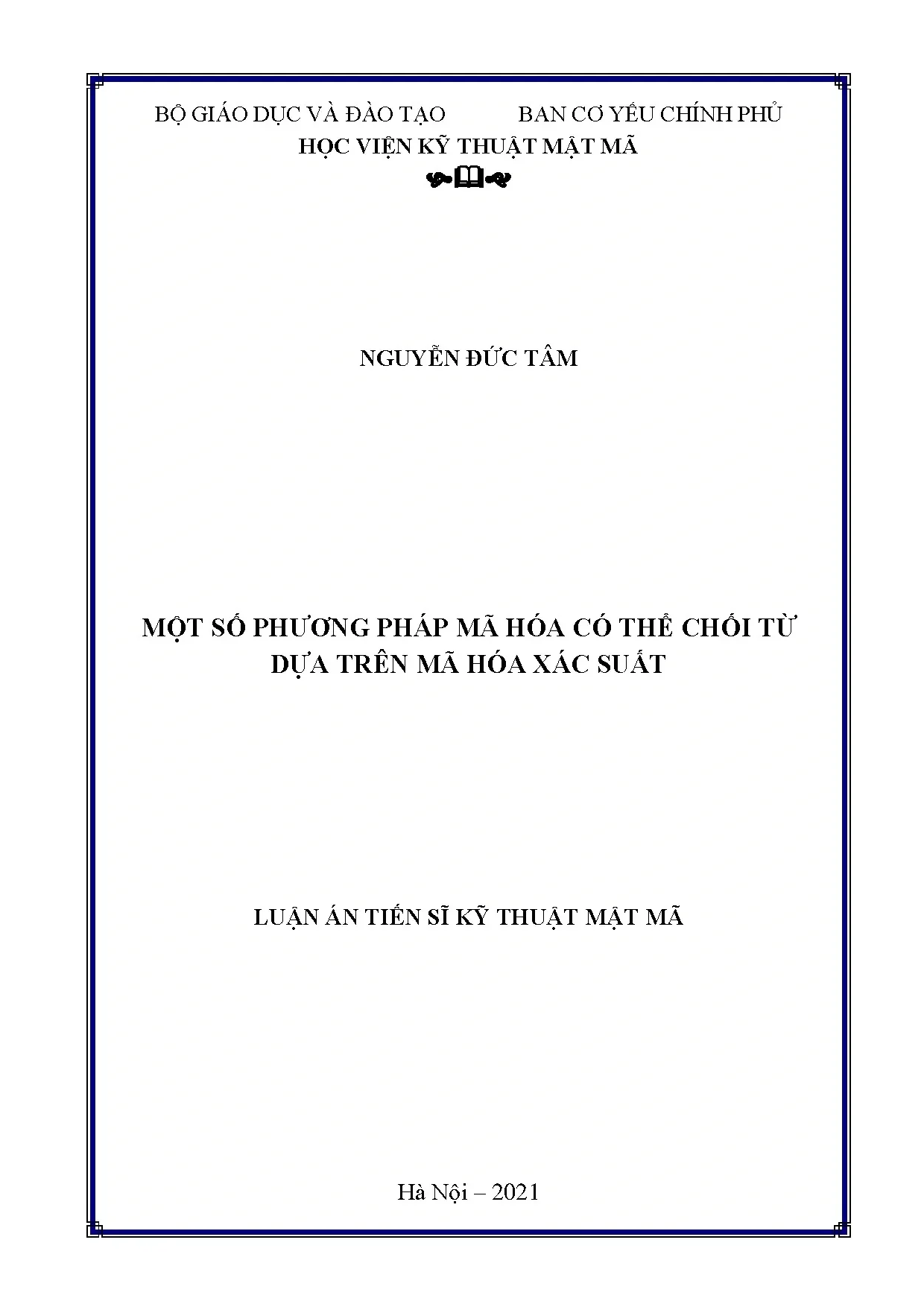Luận án tiến sĩ kỹ thuật mật mã một số phương pháp mã hóa có