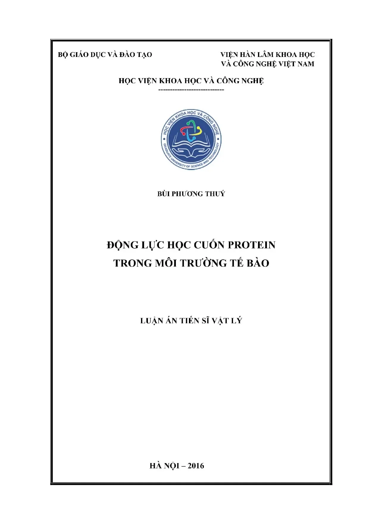 Động lực học cuốn protein trong môi trường tế bào la tiến sĩ